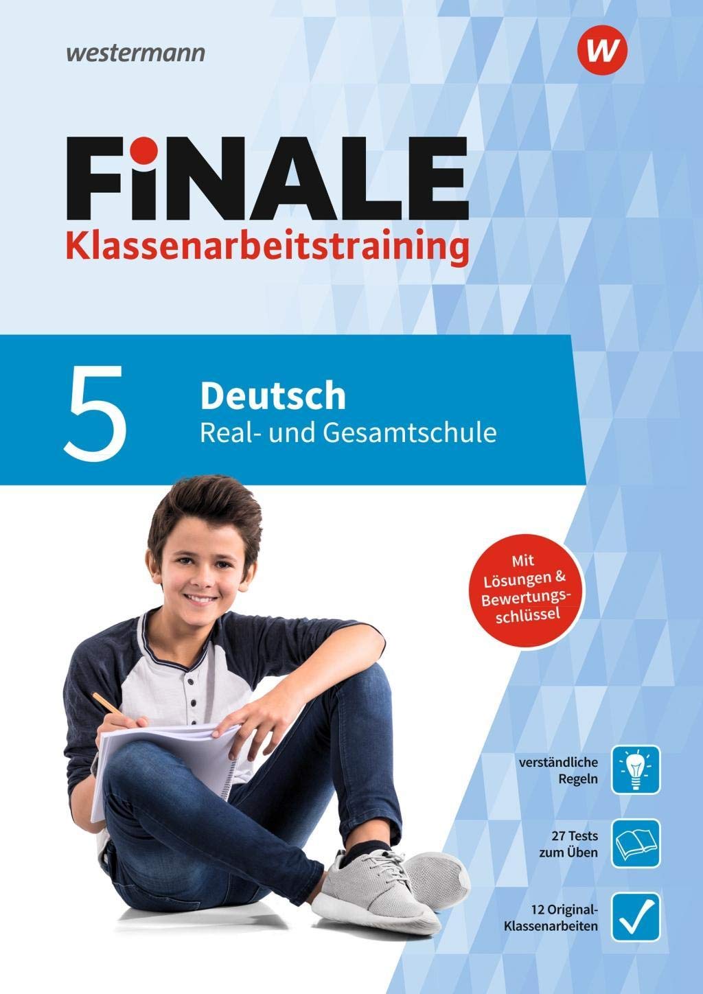 FiNALE Klassenarbeitstraining für die Real- und Gesamtschule: Deutsch 5 (FiNALE Klassenarbeitstraining: Real- und Gesamtschule) Study Guides