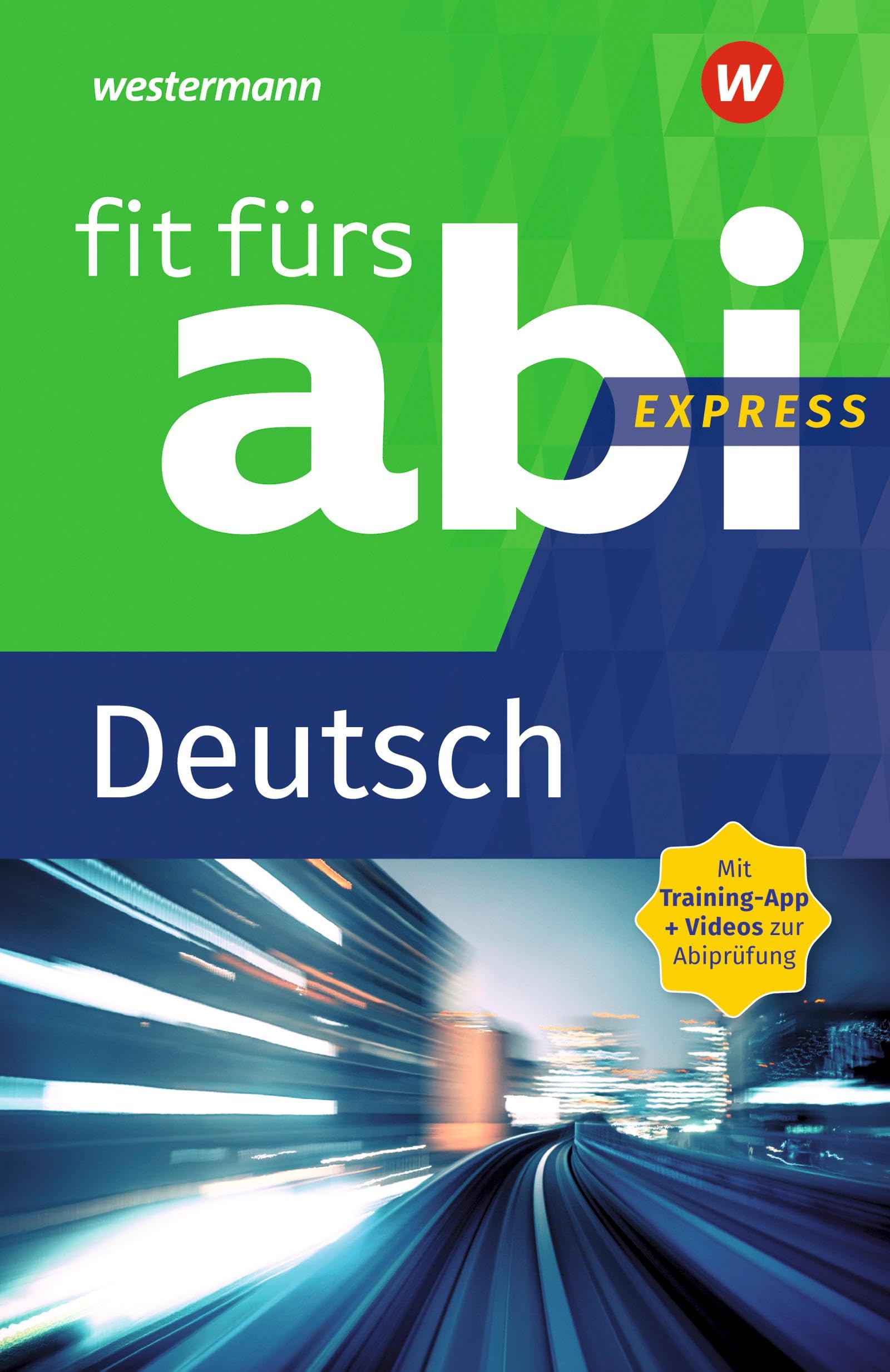 Fit fürs Abi Express. Deutsch Study Guides Books