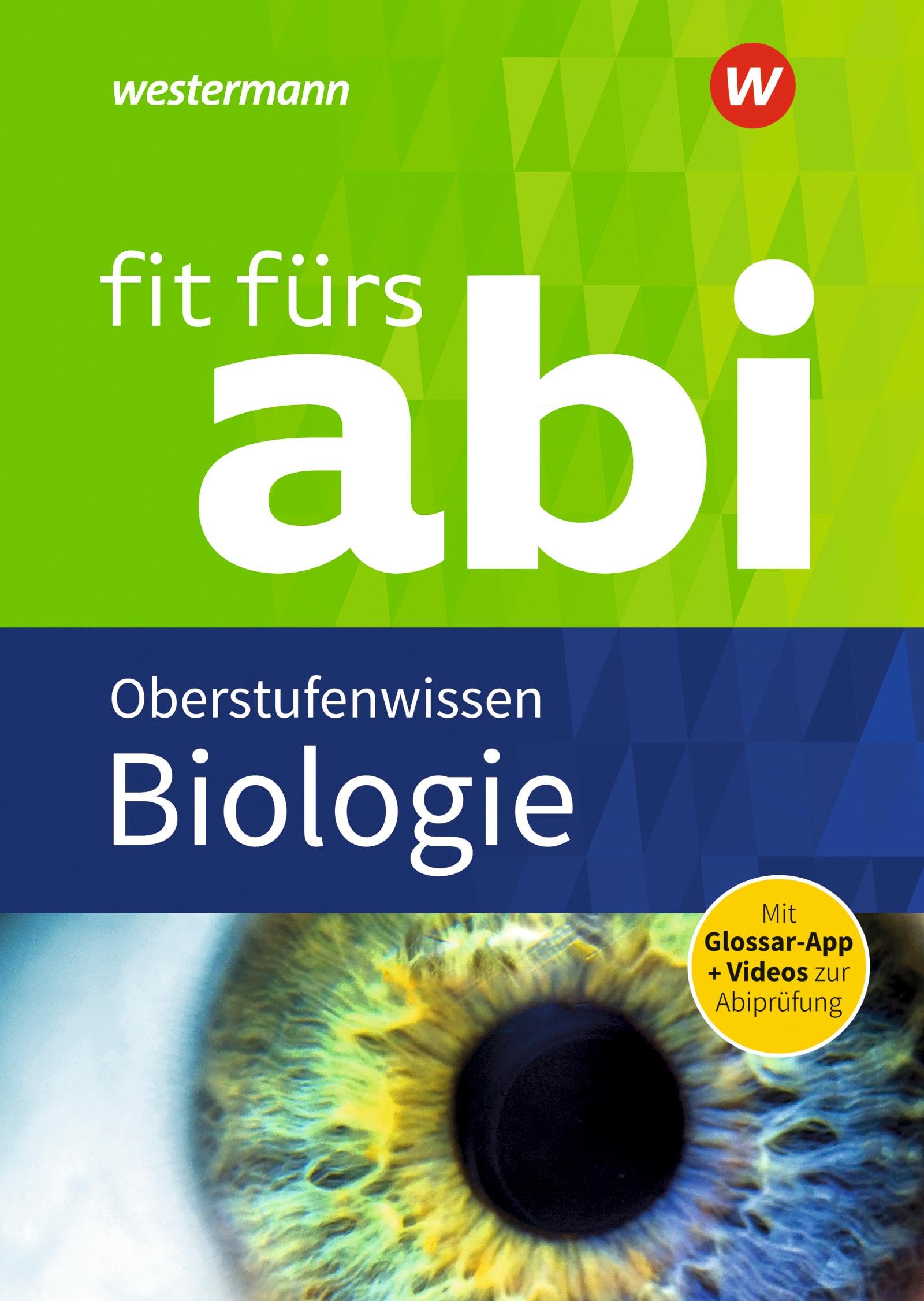 Fit fürs Abi. Biologie Oberstufenwissen Study Guides