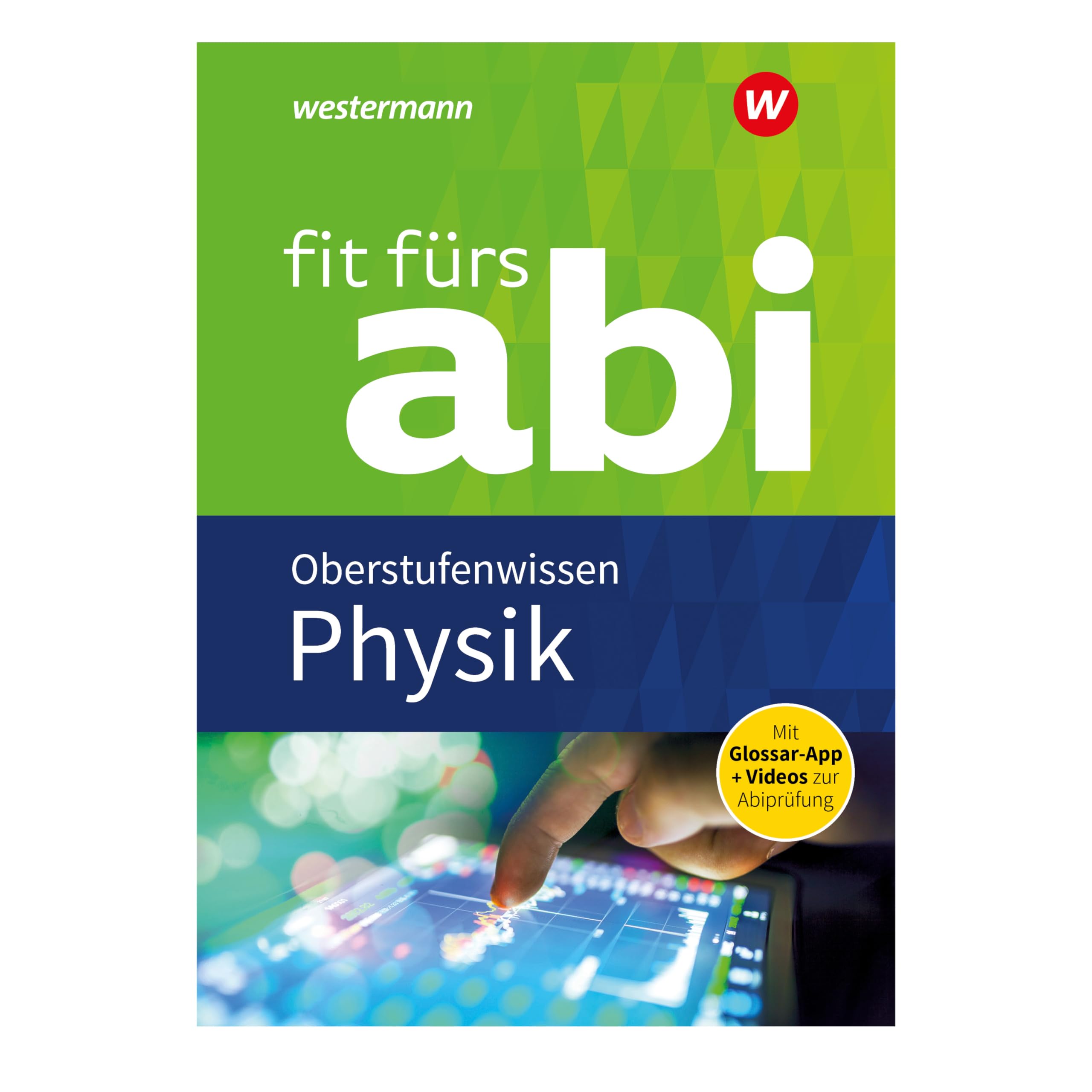 Fit fürs Abi. Physik Oberstufenwissen Study Guides