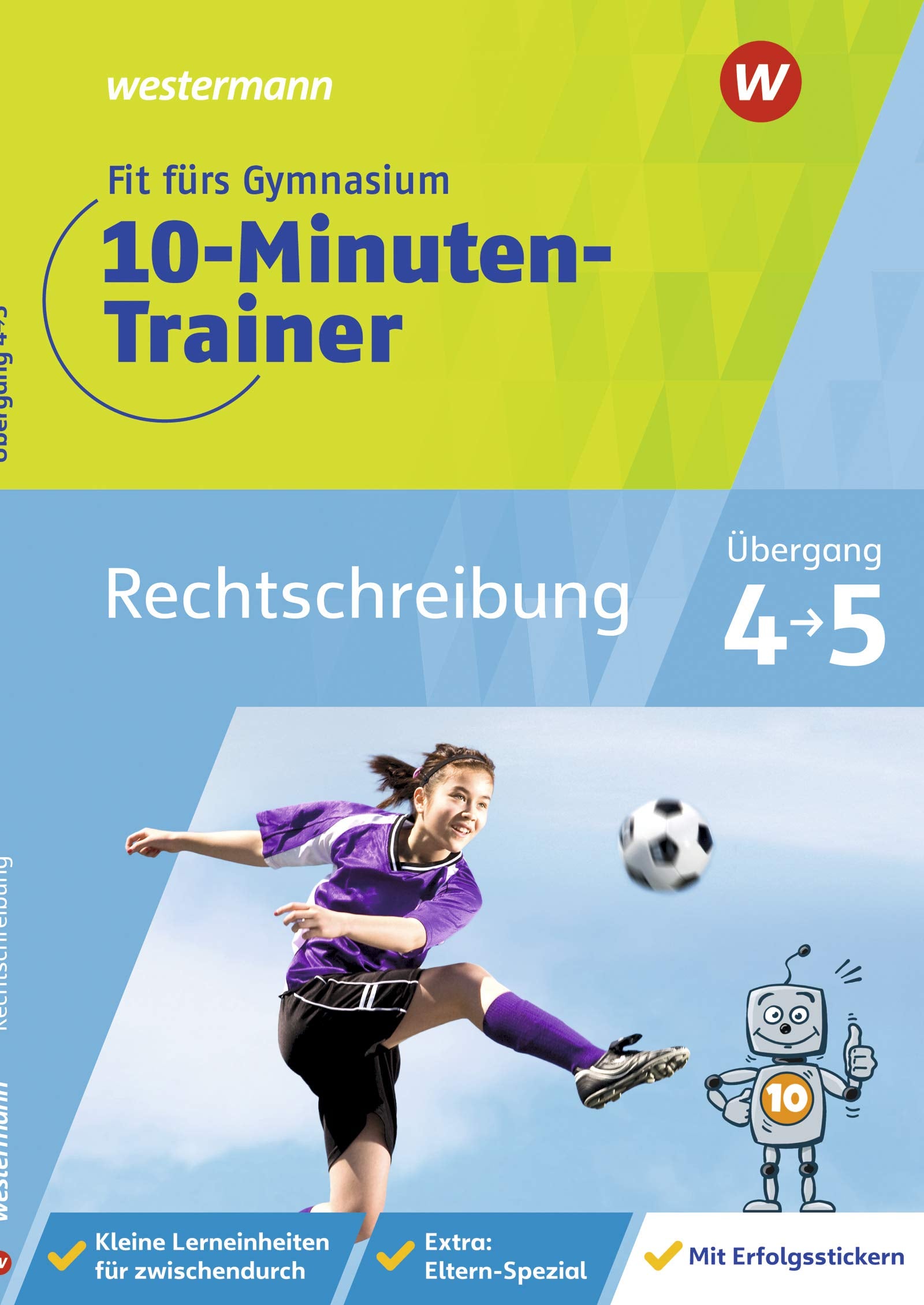 Fit fürs Gymnasium - Der 10-Minuten-Trainer. Übertritt 4 / 5 Deutsch Rechtschreibung Study Guides