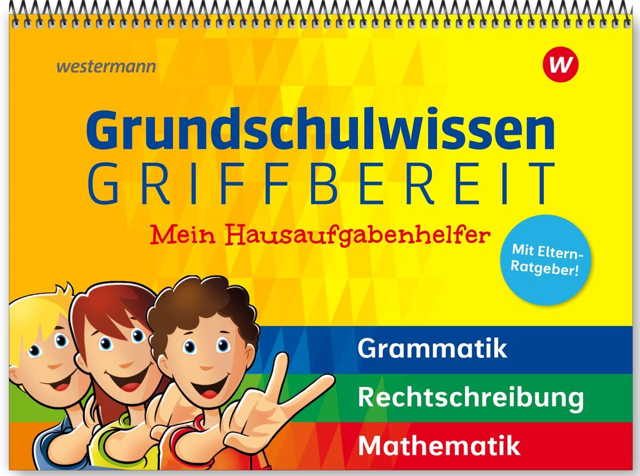 Grundschulwissen griffbereit. Mein Hausaufgabenhelfer Grammatik - Rechtschreibung - Mathematik Study Guides