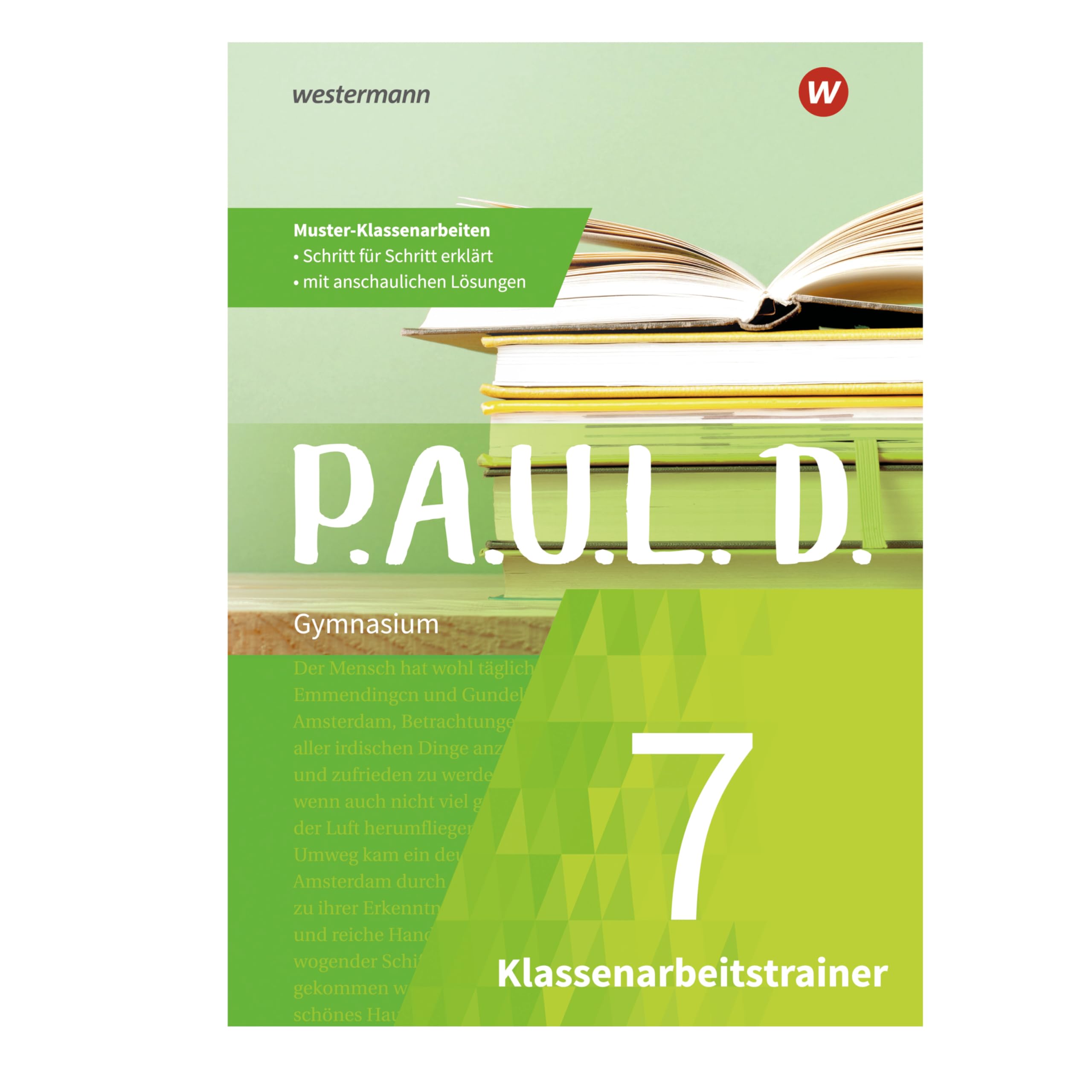 P.A.U.L. D. (Paul) 7. Klassenarbeitstrainer Study Guides Books