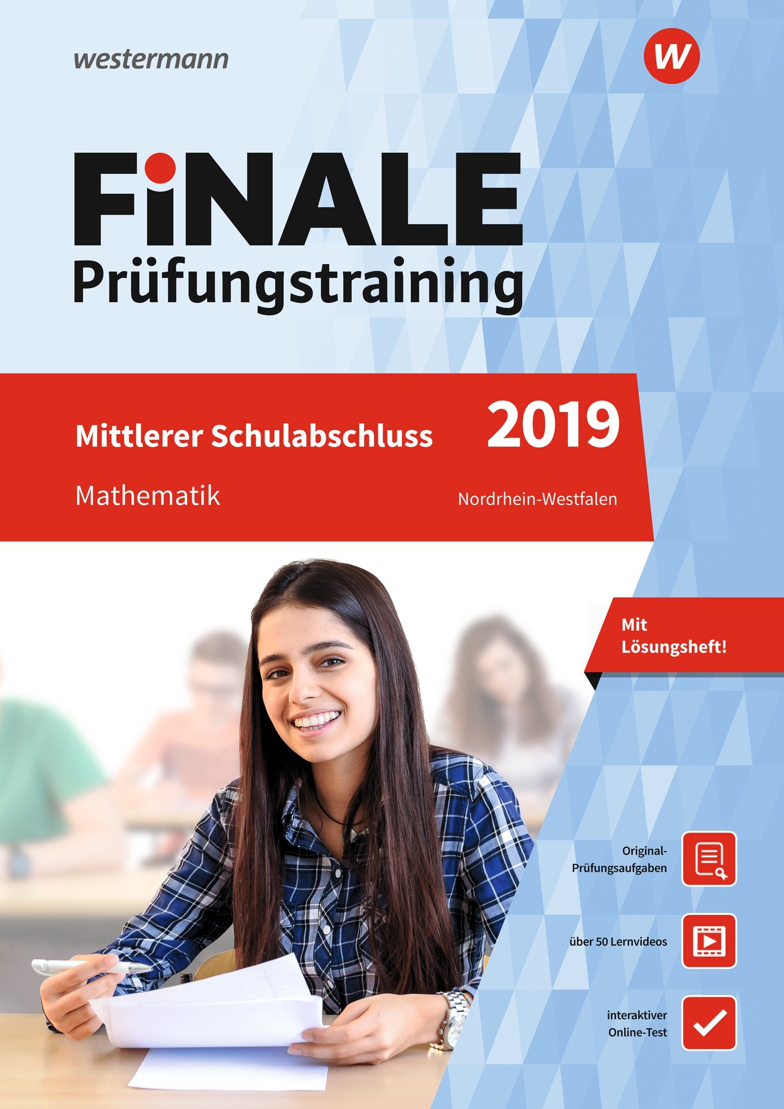 FiNALE Prüfungstraining / FiNALE - Prüfungstraining Mittlerer Schulabschluss Nordrhein-Westfalen: Mittlerer Schulabschluss Nordrhein-Westfalen / ... Arbeitsbuch mit Lösungsheft und Lernvideos General education