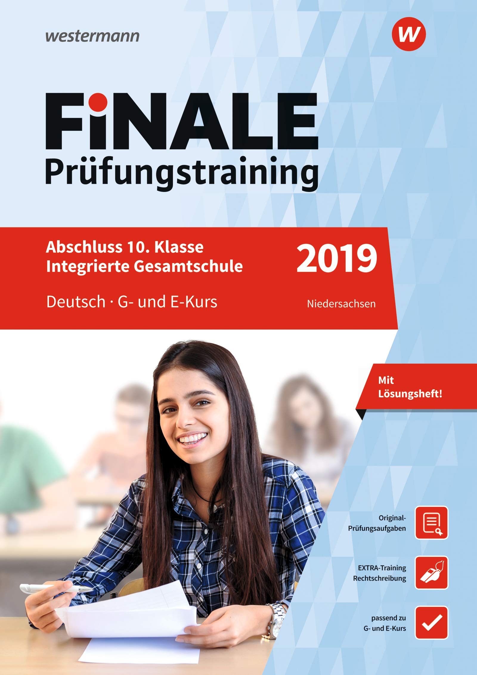 FiNALE Prüfungstraining / FiNALE Prüfungstraining Abschluss Integrierte Gesamtschule Niedersachsen: Abschluss Integrierte Gesamtschule Niedersachsen / Deutsch 2019 Arbeitsbuch mit Lösungsheft General education