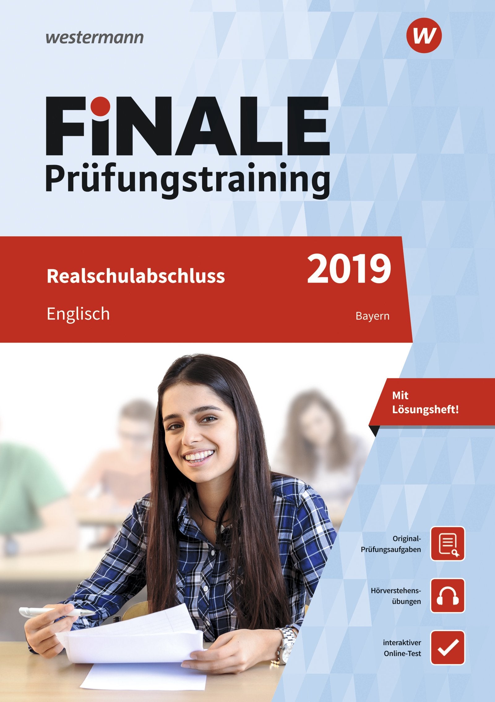 FiNALE Prüfungstraining / FiNALE - Prüfungstraining Realschulabschluss Bayern: Realschulabschluss Bayern / Englisch 2019 Arbeitsbuch mit Lösungsheft und Audio-CD General education
