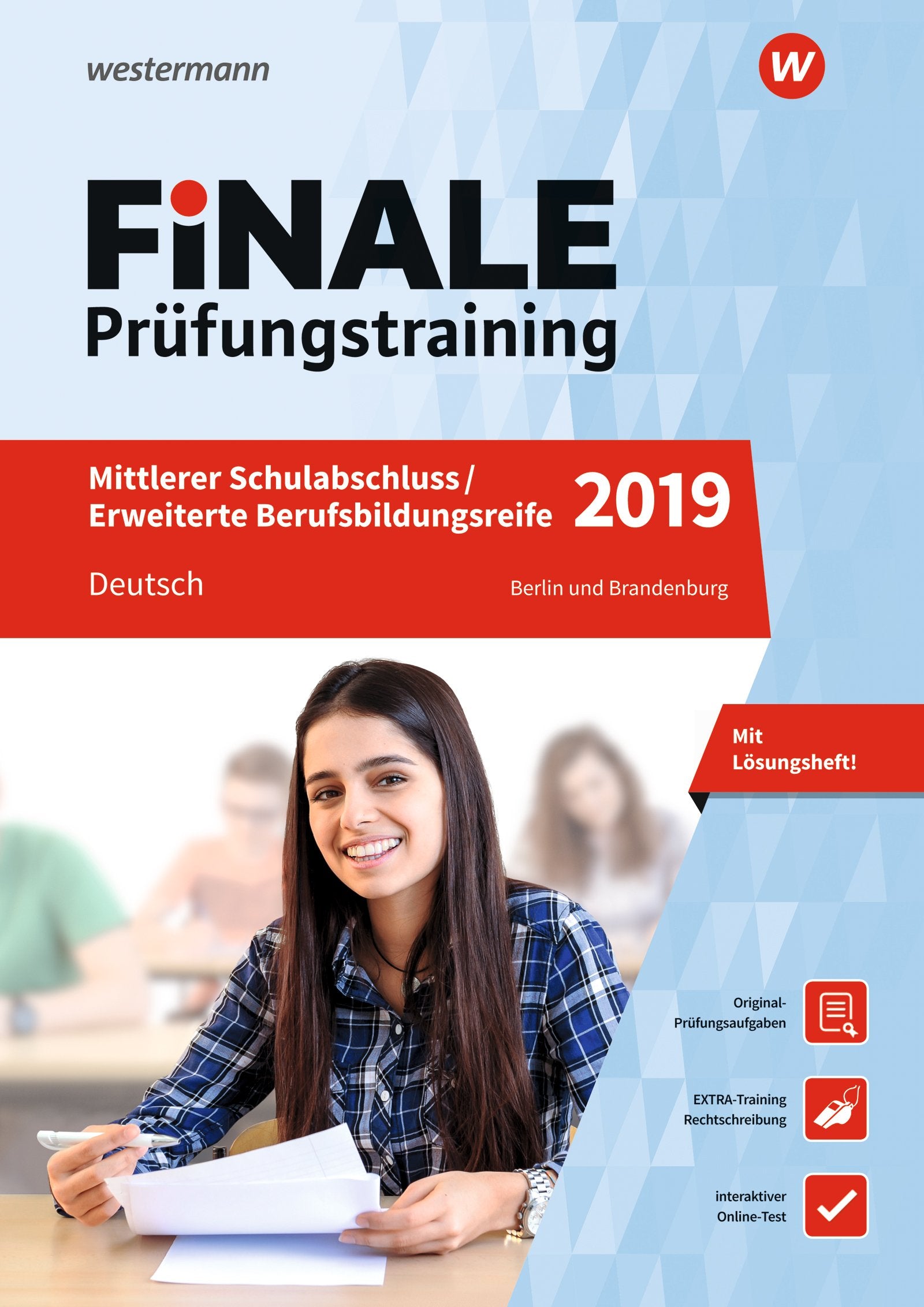 FiNALE Prüfungstraining / FiNALE - Prüfungstraining Mittlerer Schulabschluss, Fachoberschulreife, Erweiterte Berufsbildungsreife Berlin und ... / Deutsch 2019 Arbeitsbuch mit Lösungsheft General education
