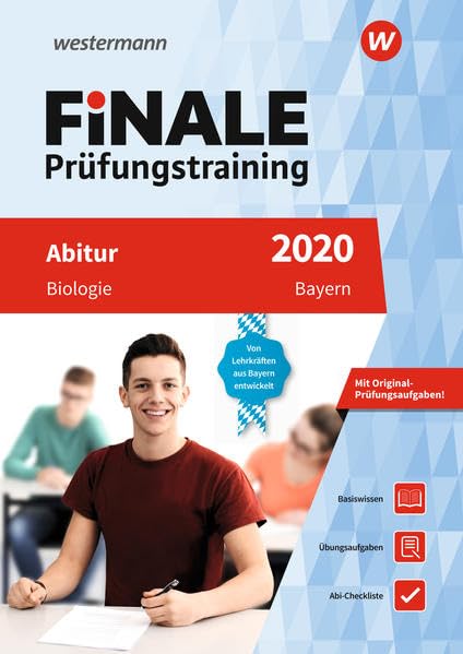 FiNALE Prüfungstraining / FiNALE Prüfungstraining Abitur Bayern: Abitur Bayern / Biologie 2020 Study Guides