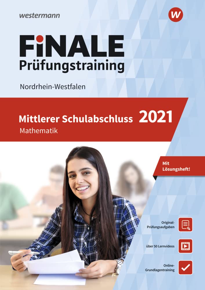 FiNALE Prüfungstraining / FiNALE - Prüfungstraining Mittlerer Schulabschluss Nordrhein-Westfalen: Mittlerer Schulabschluss Nordrhein-Westfalen / ... Arbeitsbuch mit Lösungsheft und Lernvideos Study Guides