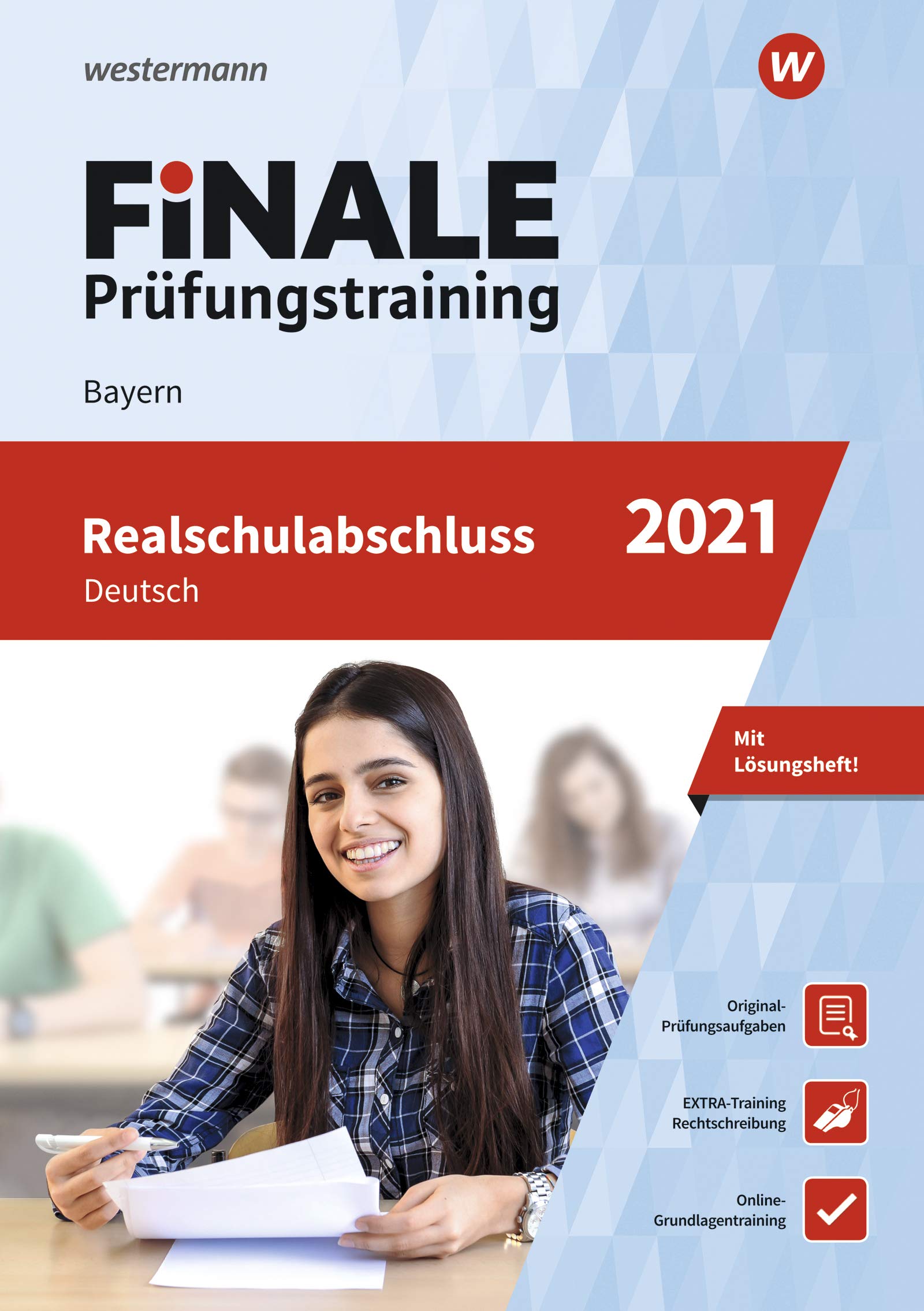 FiNALE Prüfungstraining 2021 Realschulabschluss Bayern. Deutsch Study Guides