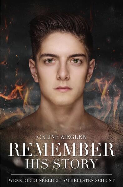 REMEMBER HIS STORY: Wenn die Dunkelheit am hellsten scheint Contemporary literature