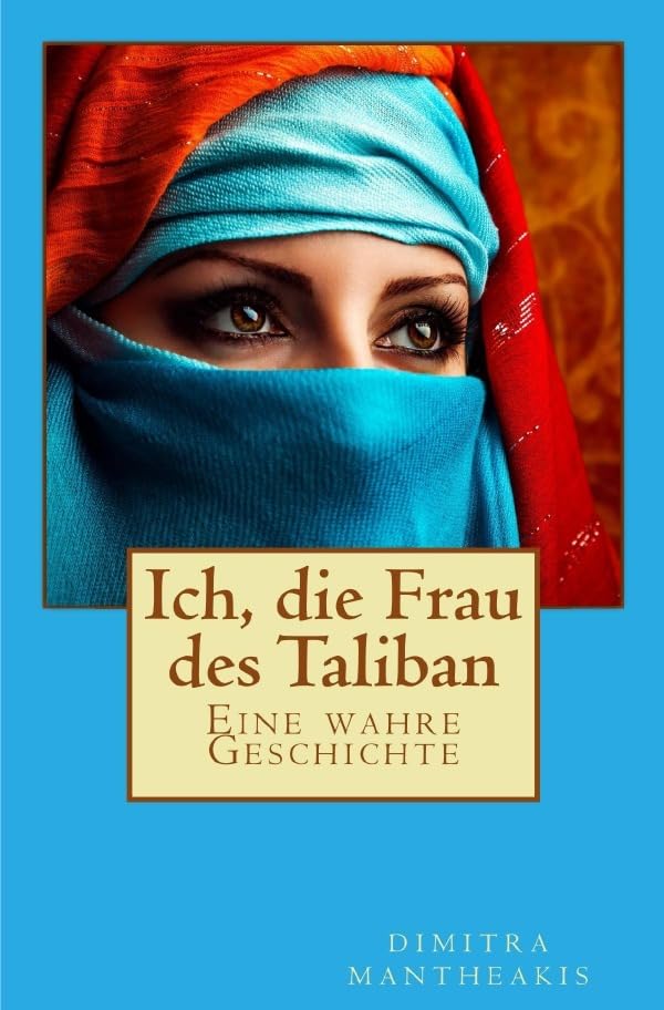 Ich, die Frau des Taliban Contemporary literature