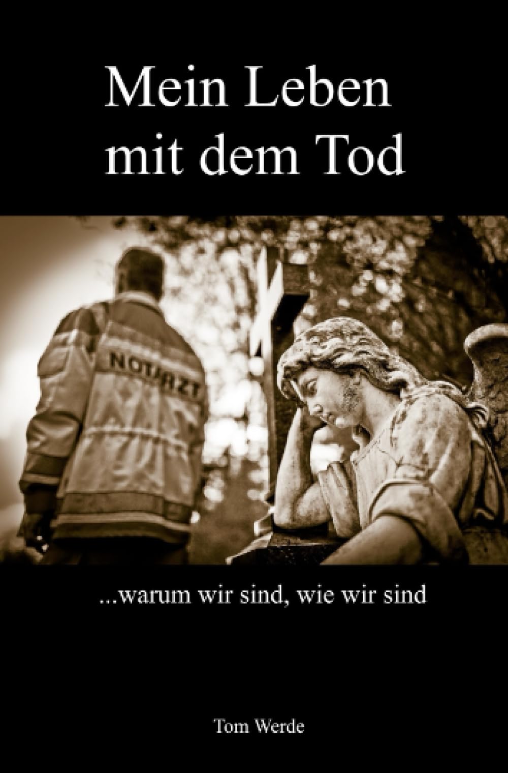 Mein Leben mit dem Tod: …warum wir sind, wie wir sind Personalities