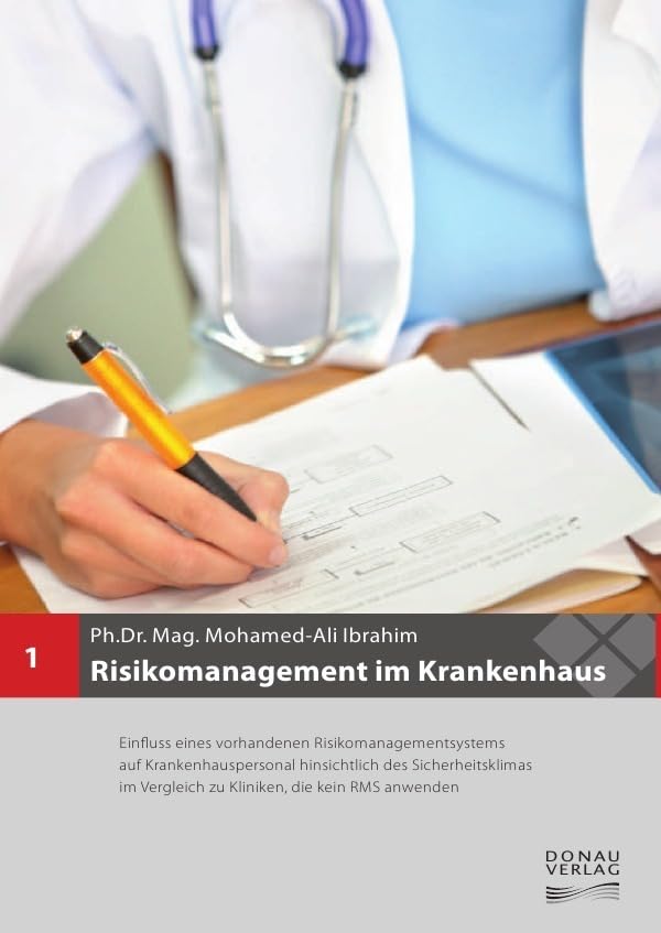 Risikomanagement im Krankenhaus: Einfluss eines vorhandenen Risikomanagementsystems auf Krankenhauspersonal hinsichtlich des Sicherheitsklimas im Vergleich zu Kliniken, die kein RMS anwenden Medicine