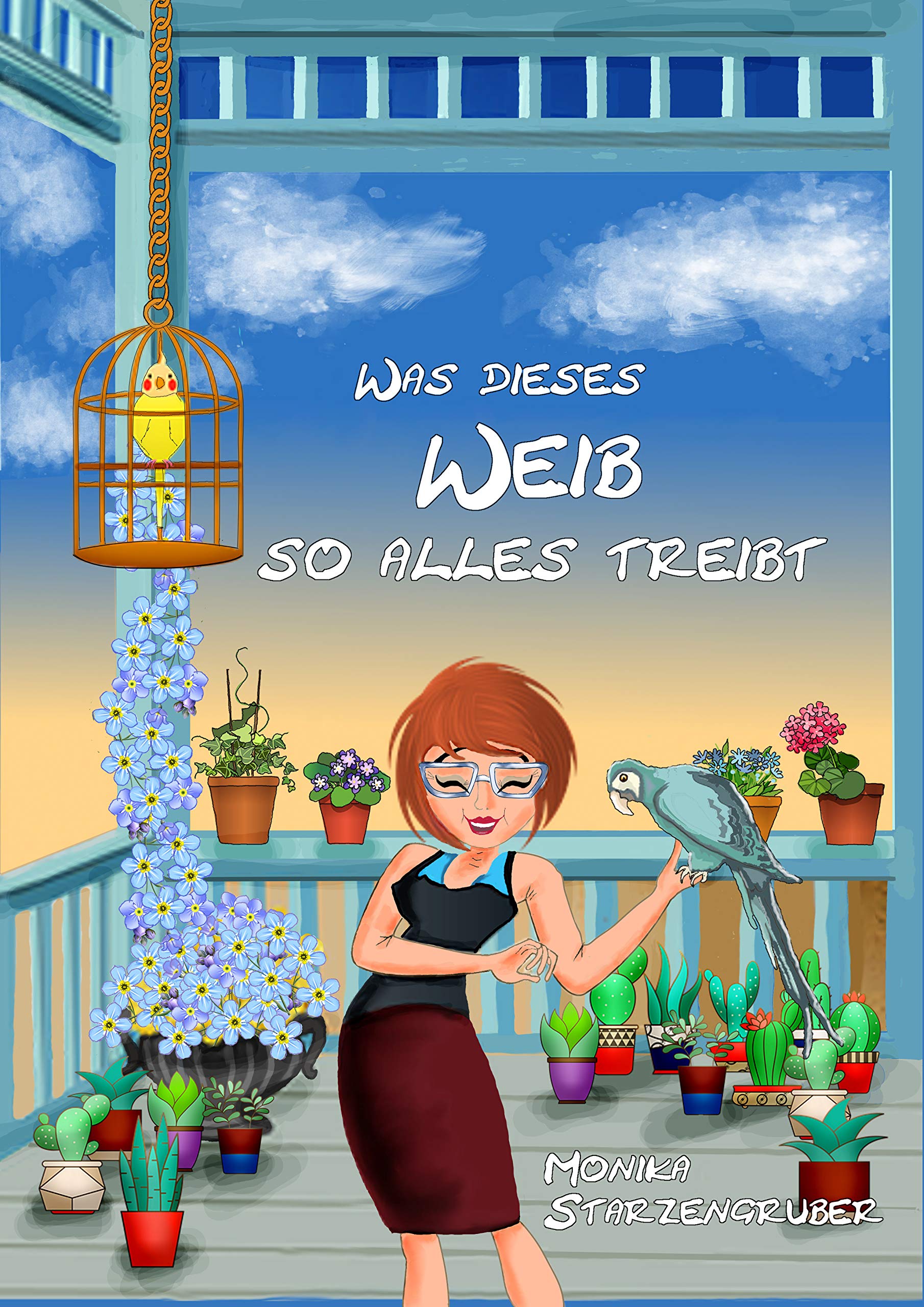Was dieses Weib so alles treibt Humour & Satire