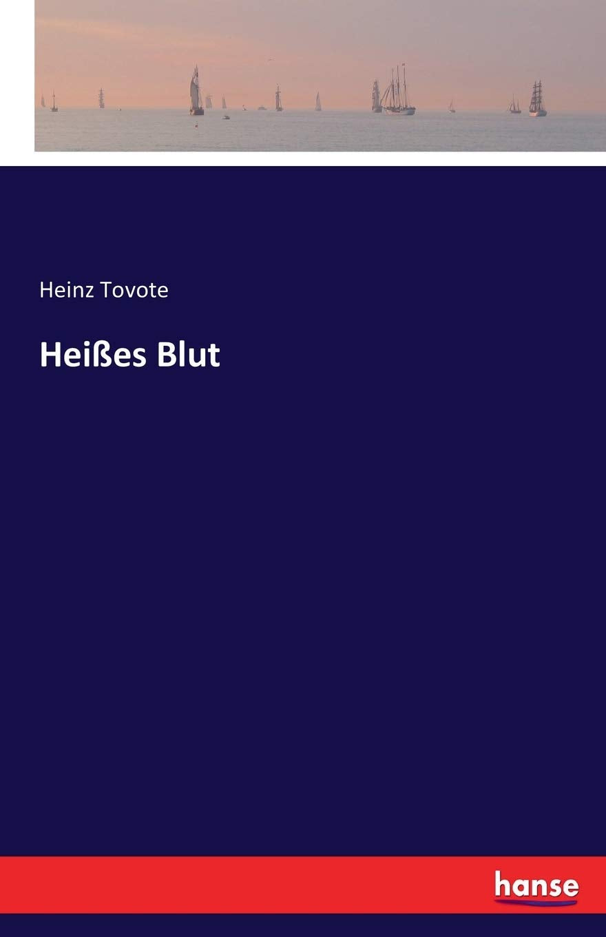 Heißes Blut Contemporary literature