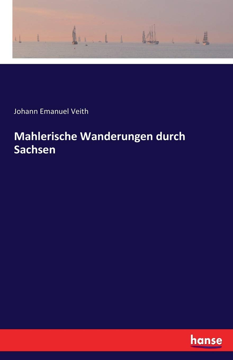 Mahlerische Wanderungen durch Sachsen Leisure, Home & Garden