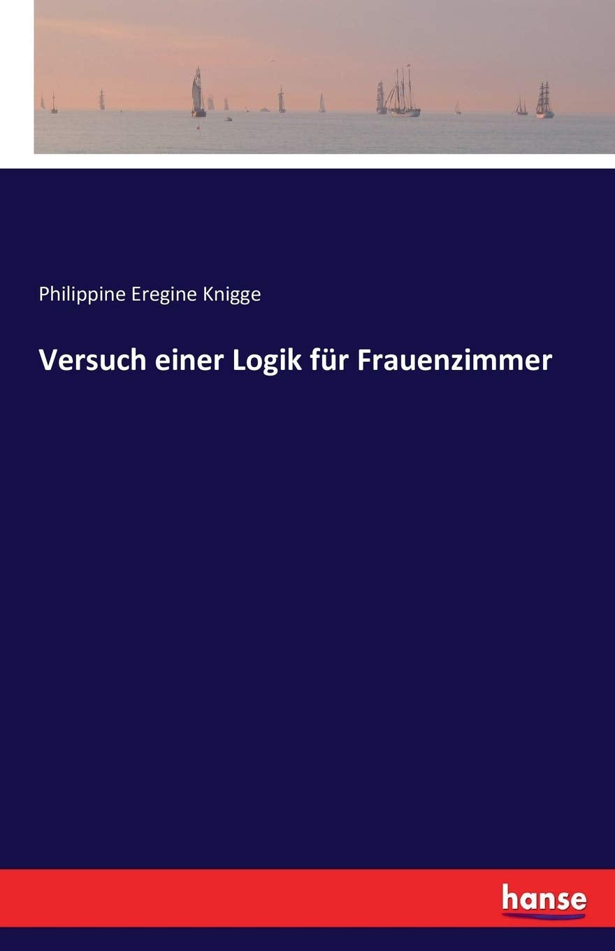 Versuch einer Logik für Frauenzimmer Books