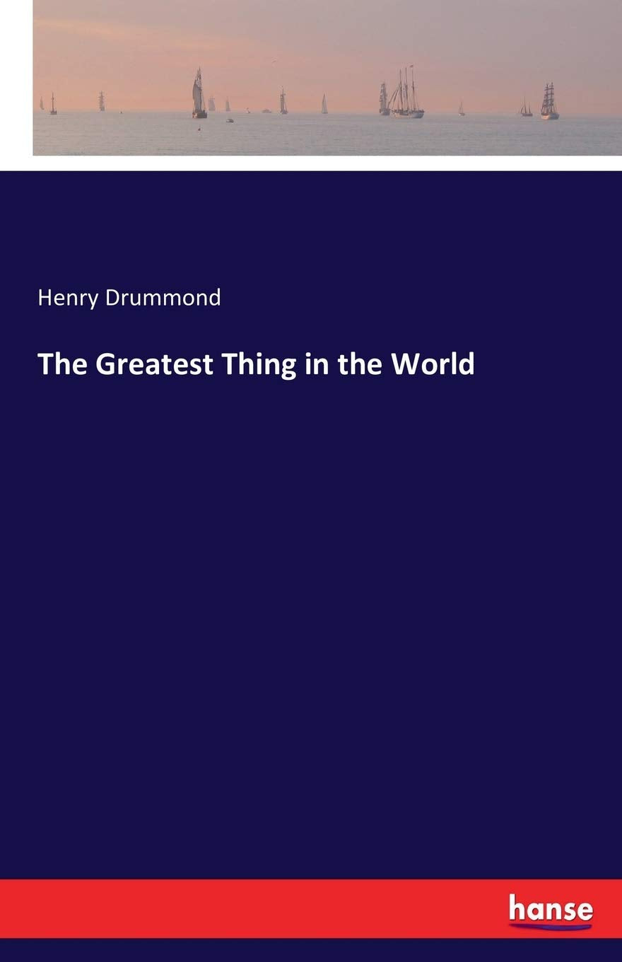 The Greatest Thing in the World Classics