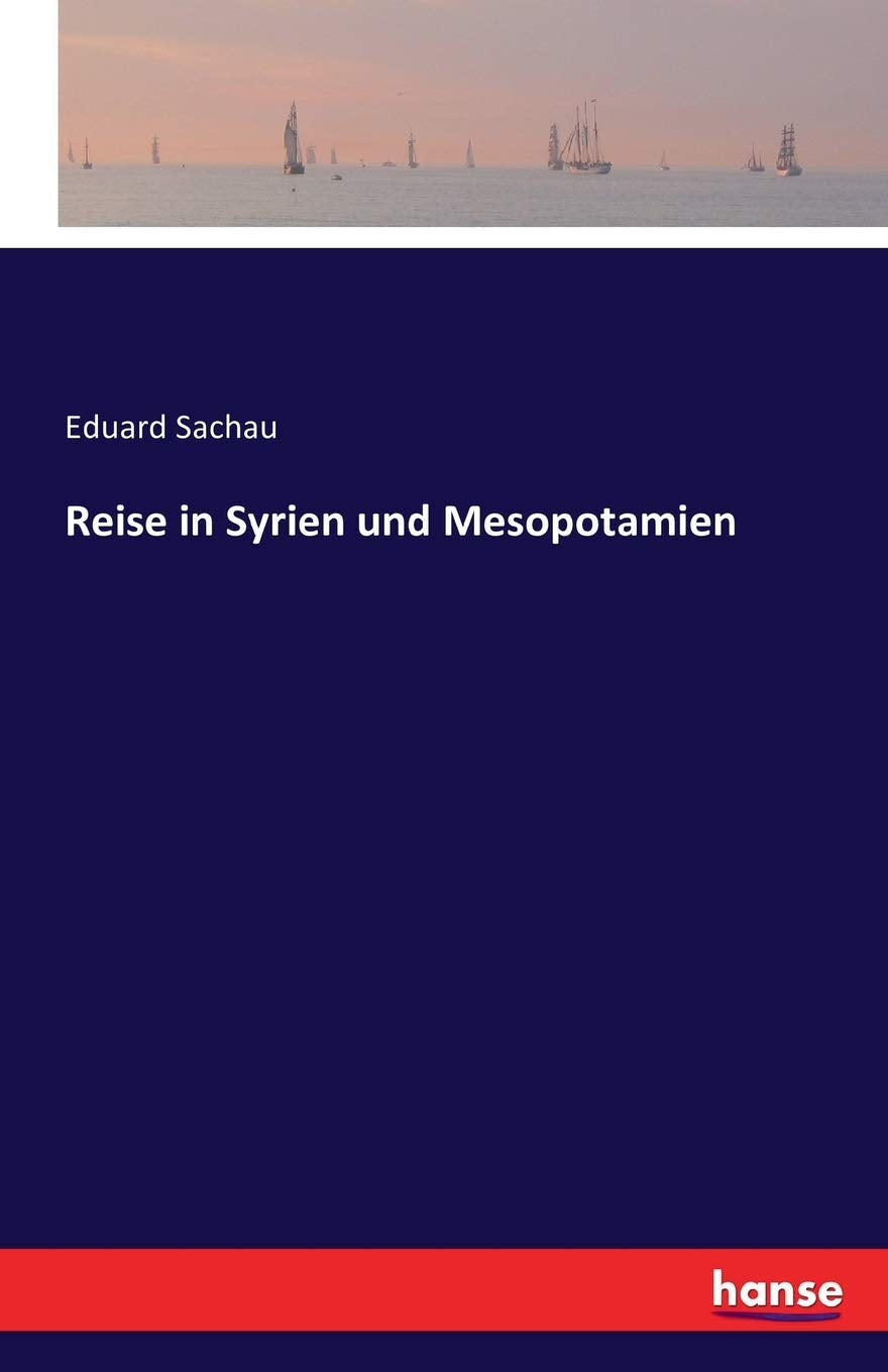 Reise in Syrien und Mesopotamien Leisure, Home & Garden