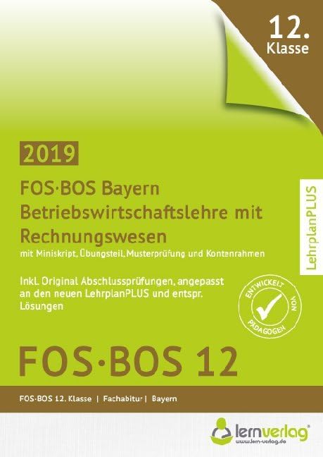 Abiturprüfung Betriebswirtschaftslehre mit Rechnungswesen FOS/BOS Bayern 12. Klasse Study Guides