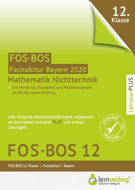 Abiturprüfung Mathematik Nichttechnik FOS/BOS Bayern 12. Klasse Study Guides
