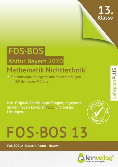 Abiturprüfung Mathematik Nichttechnik FOS/BOS Bayern 13. Klasse Study Guides