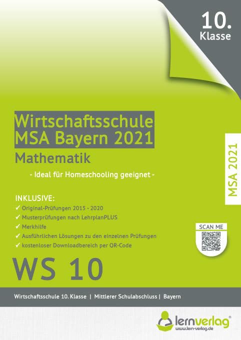 Original-Prüfungen Mathematik Wirtschaftsschule Bayern Study Guides