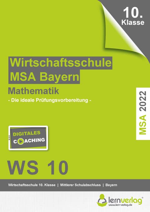 Original-Prüfungen Mathematik Wirtschaftsschule 2022 Bayern Study Guides