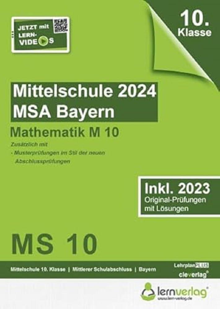 Original-Prüfungen Mittelschule Bayern 2024 M10 Mathematik: MSA Mittelschule Bayern Mathematik 2024 Study Guides