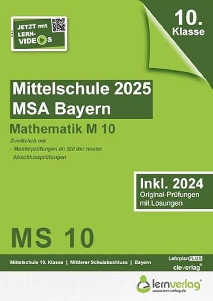 Original-Prüfungen Mittelschule Bayern 2025 M10 Mathematik Study Guides