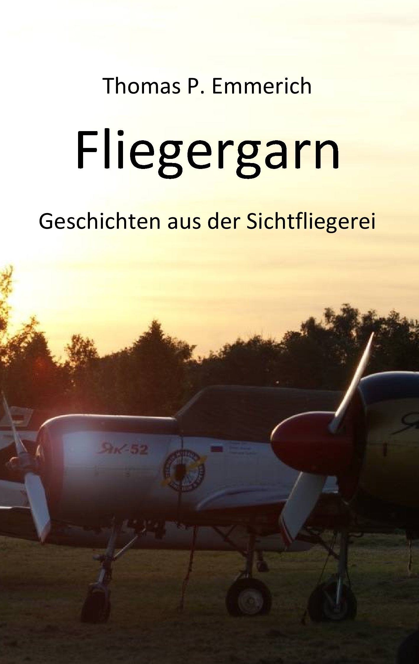 Fliegergarn: Geschichten aus der Sichtfliegerei Leisure & Fun