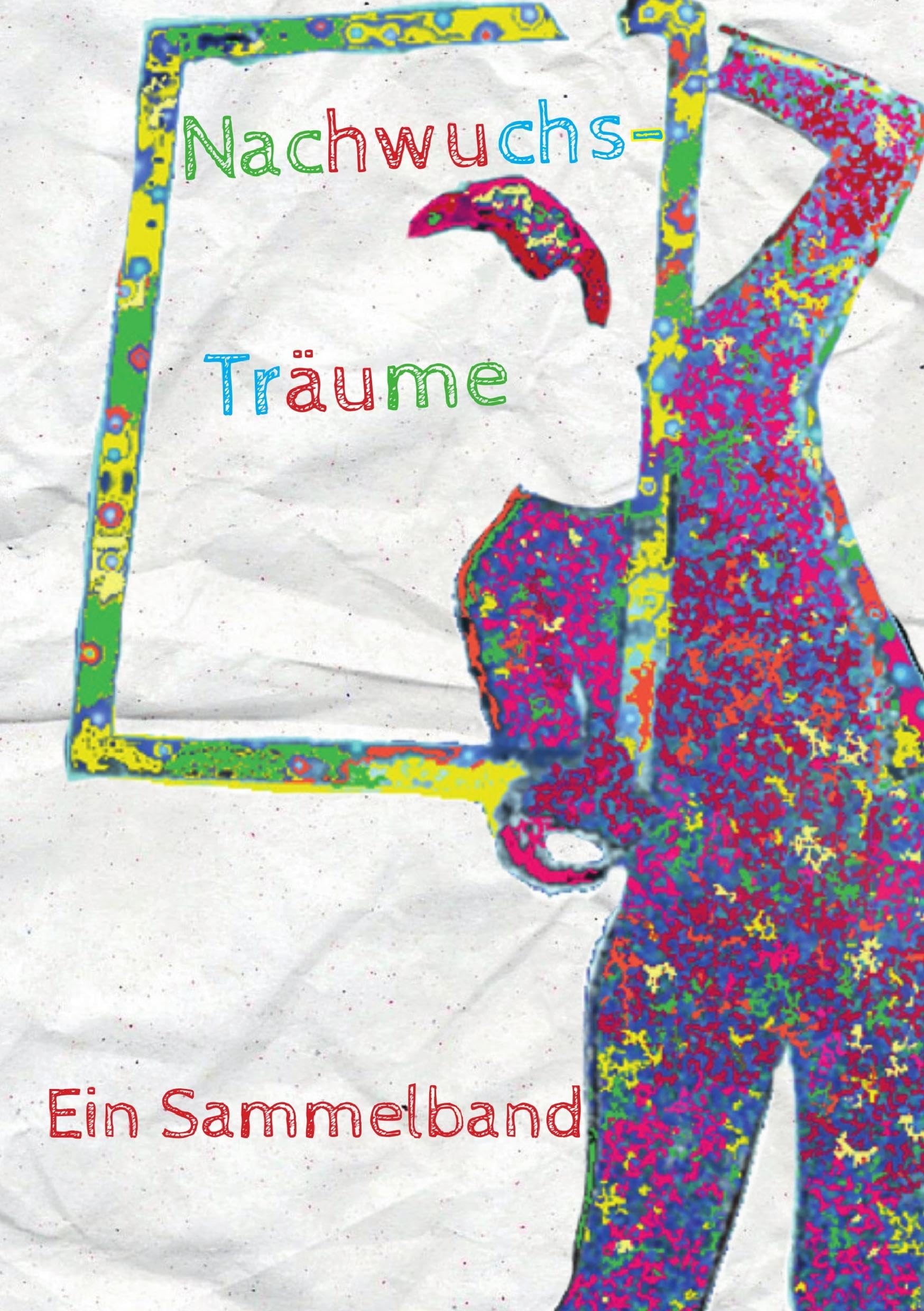 Nachwuchsträume Contemporary literature Books