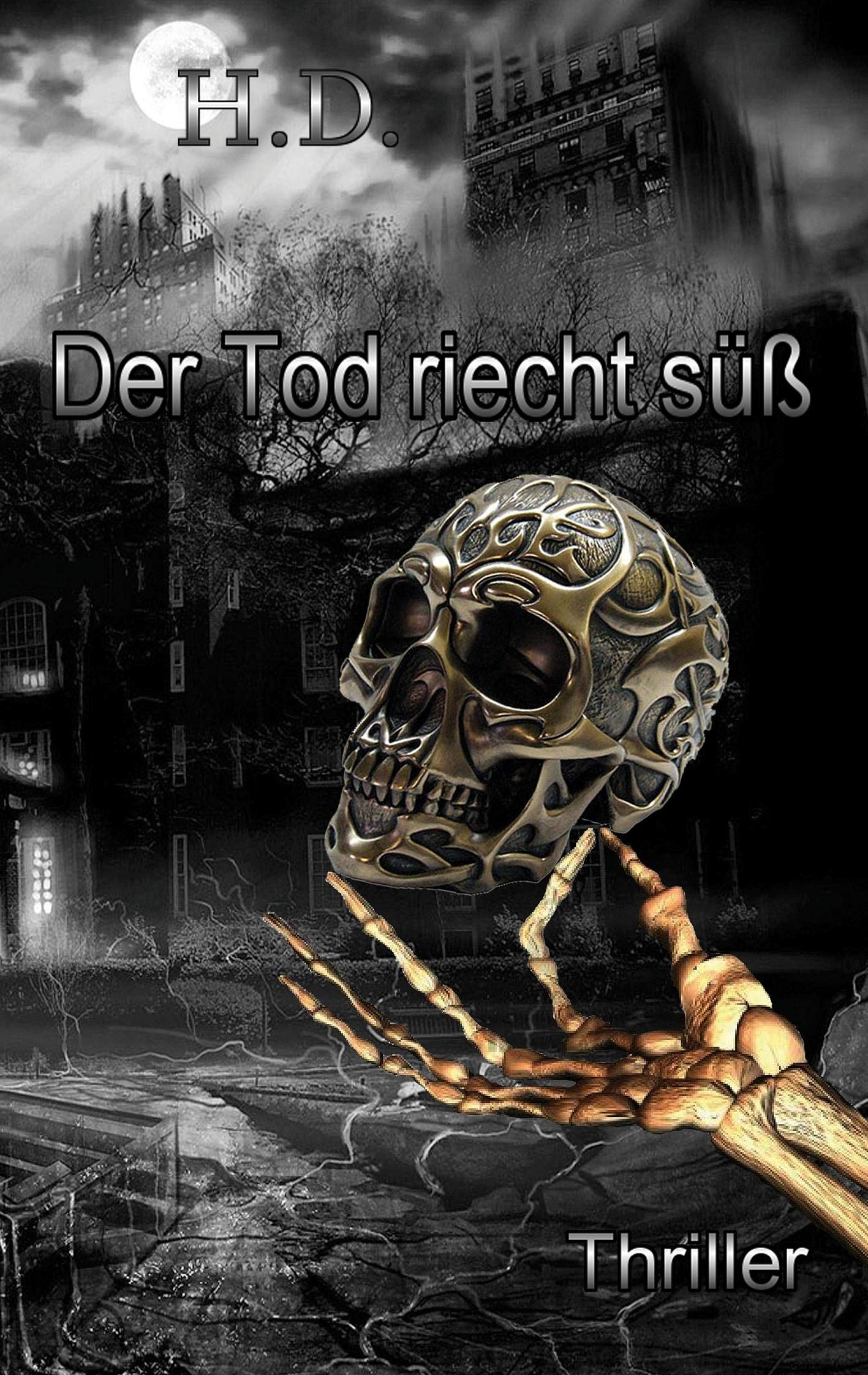 Der Tod riecht süß: Thriller Contemporary literature