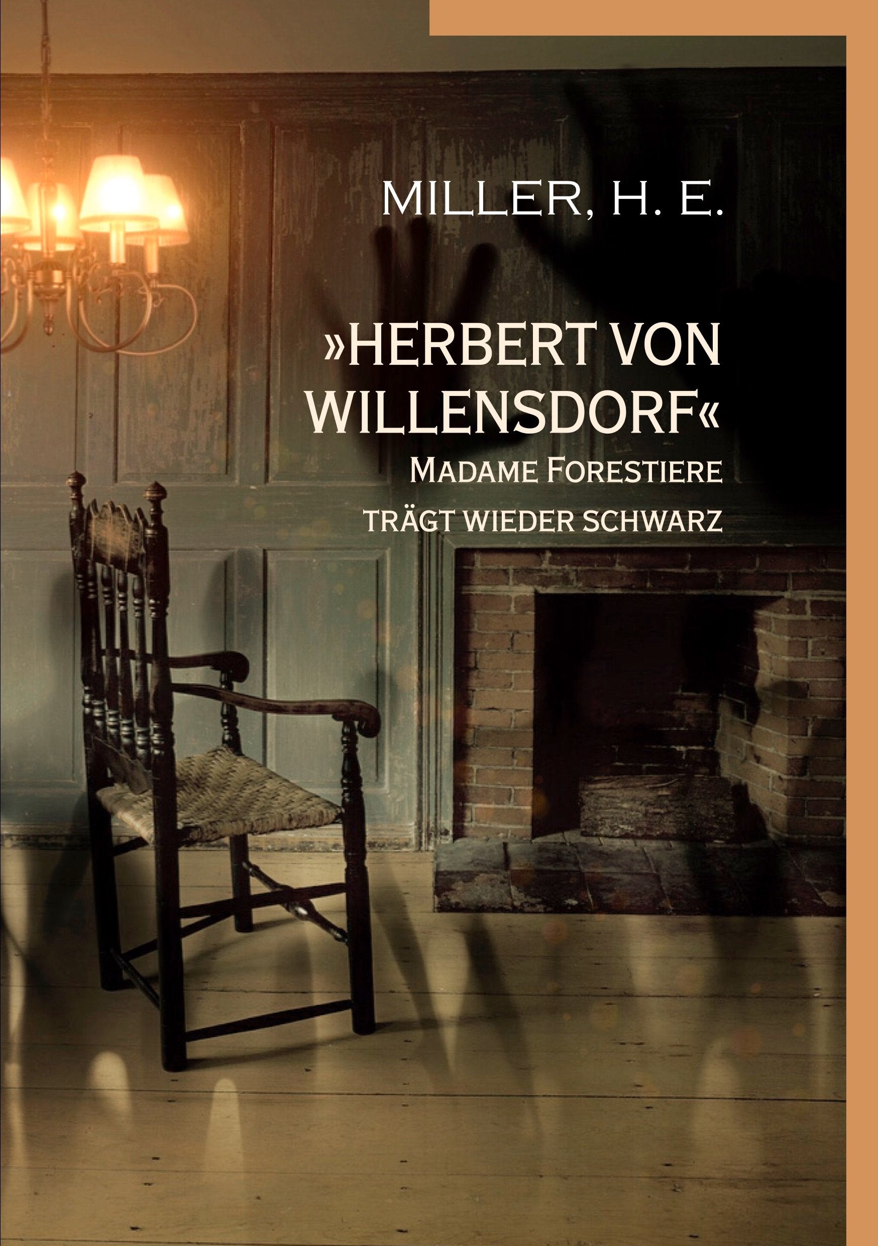 'Herbert von Willensdorf' Madame Forestiere trägt wieder schwarz Contemporary literature