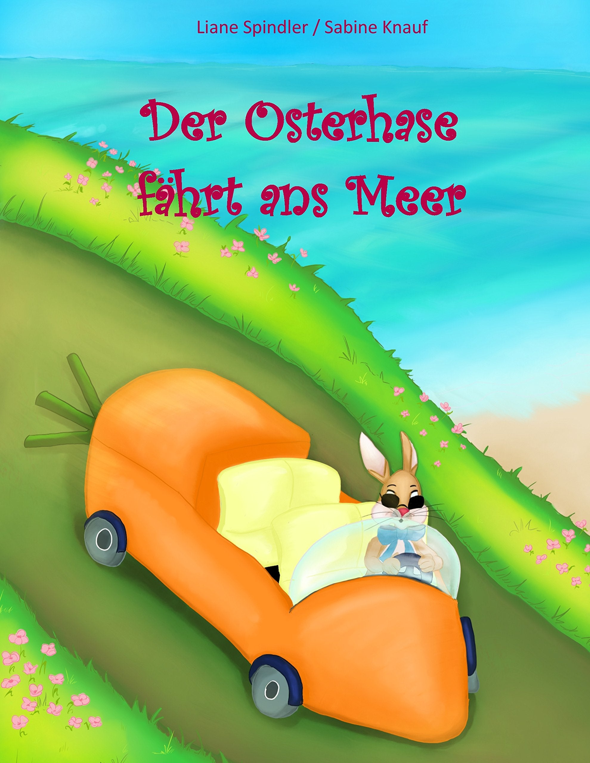 Der Osterhase fährt ans Meer Novels & Short Stories