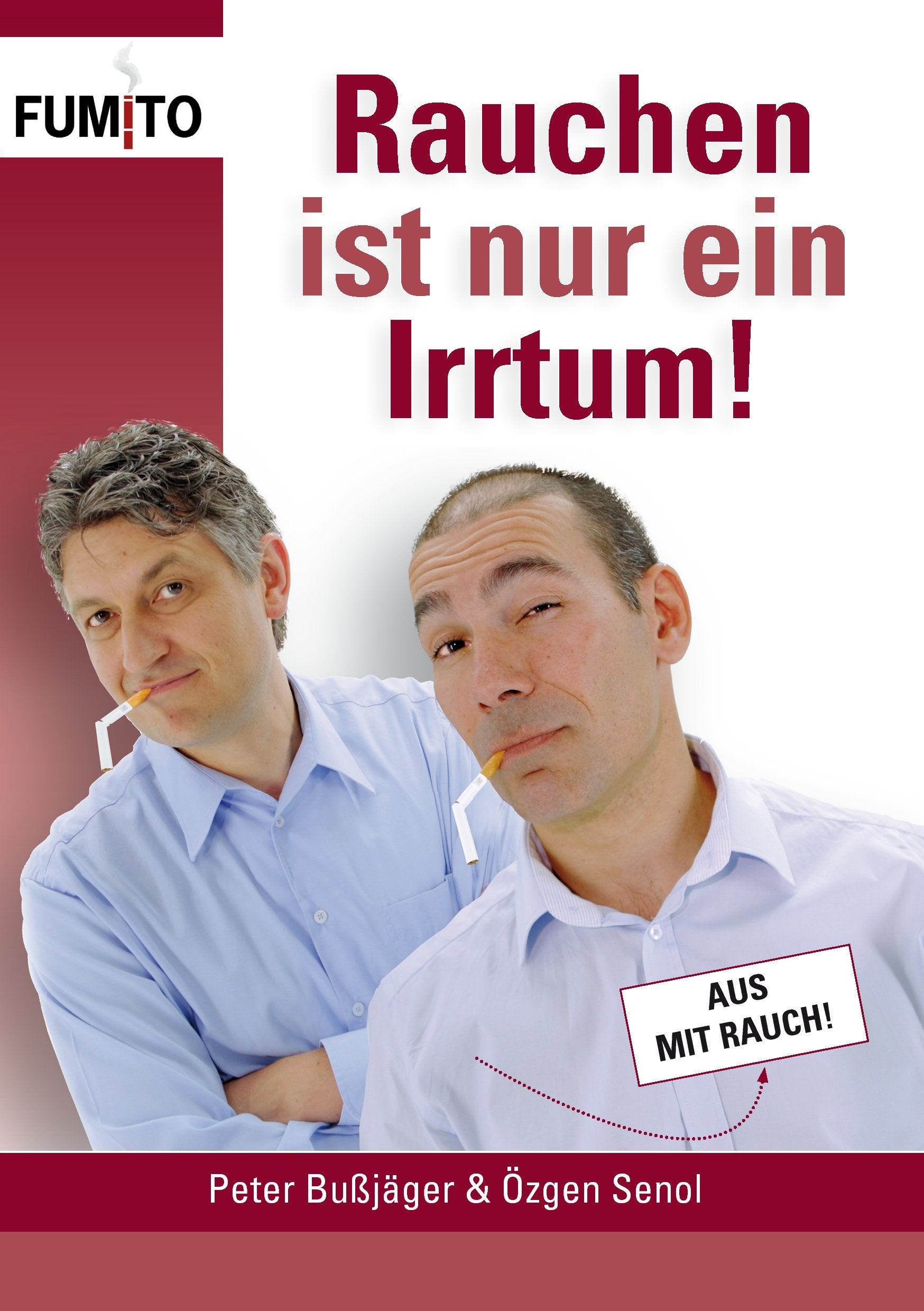 Rauchen ist nur ein Irrtum!: Endgültig nicht mehr rauchen! Health, Nutrition & Fitness