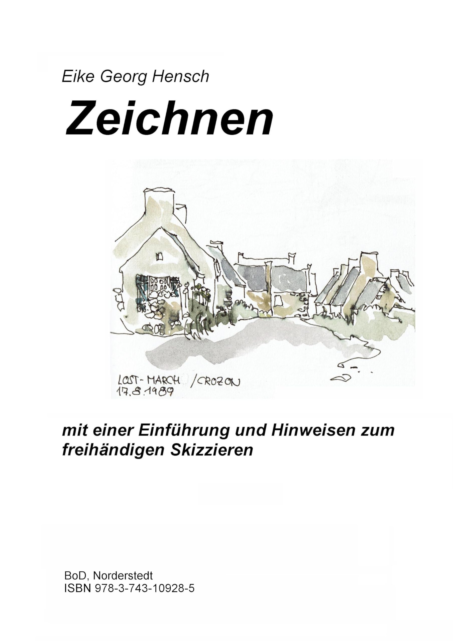 Zeichnen - mit einer Einführung und Hinweisen zum freihändigen Skizzieren Film, Art & Culture