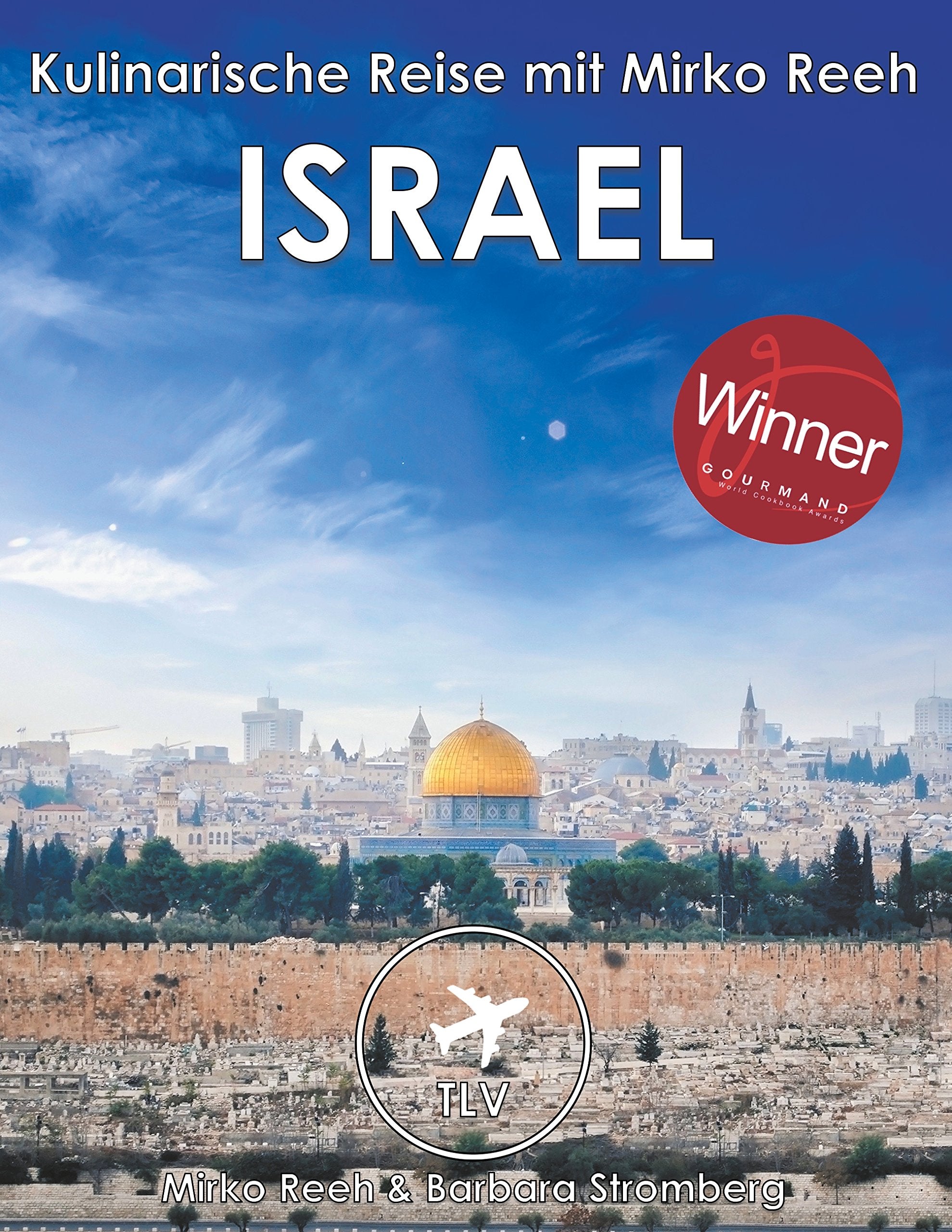 Israel - Kulinarische Reise mit Mirko Reeh Leisure, Home & Garden