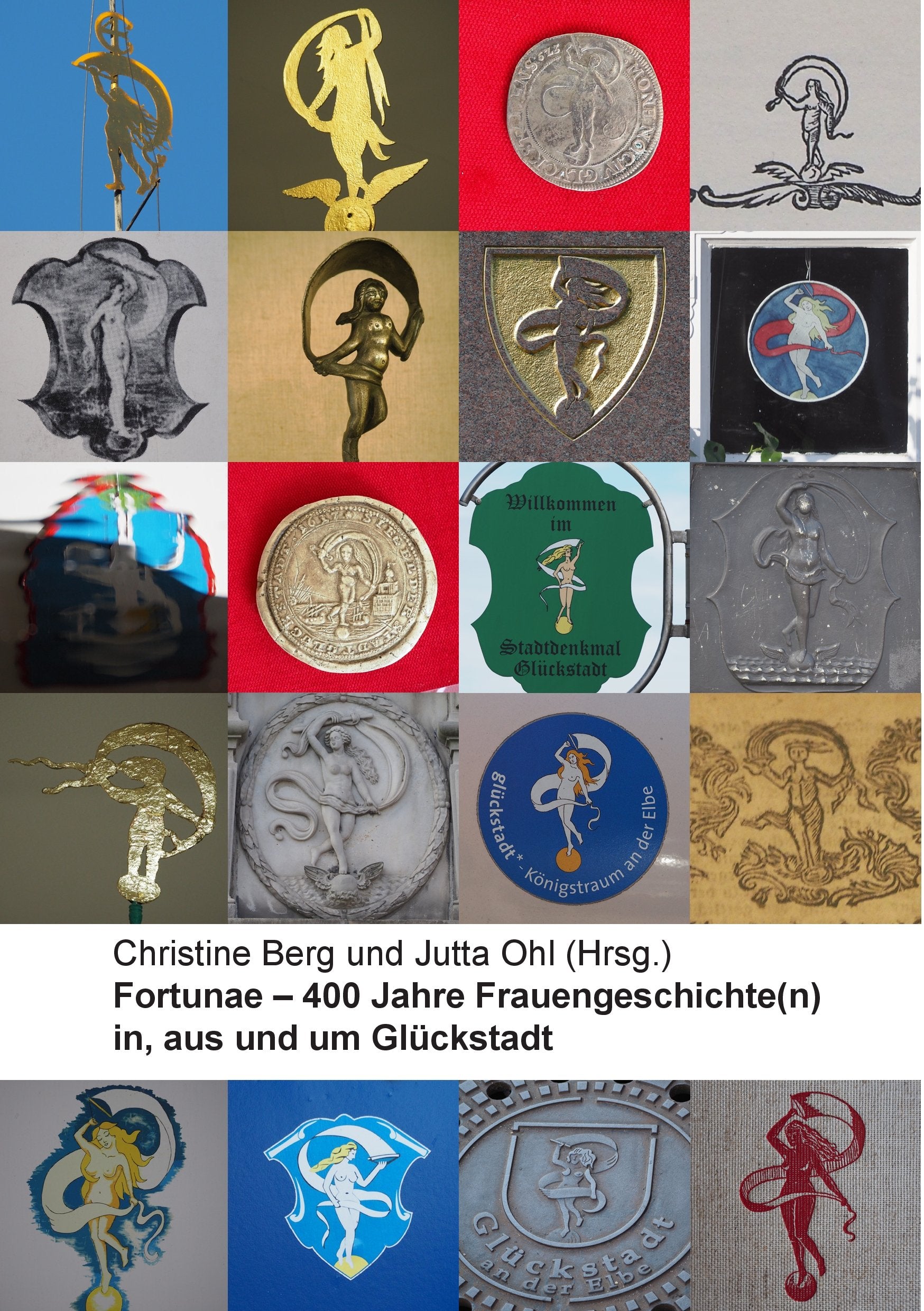 Fortunae - 400 Jahre Frauengeschichte(n) in, aus und um Glückstadt Hobbies & Crafts