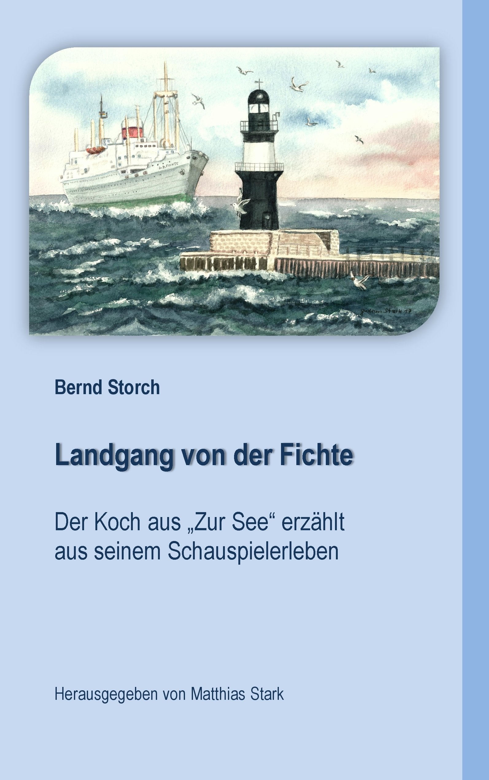 Landgang von der Fichte: Der Koch aus "Zur See" erzählt aus seinem Schauspielerleben Art & Literature