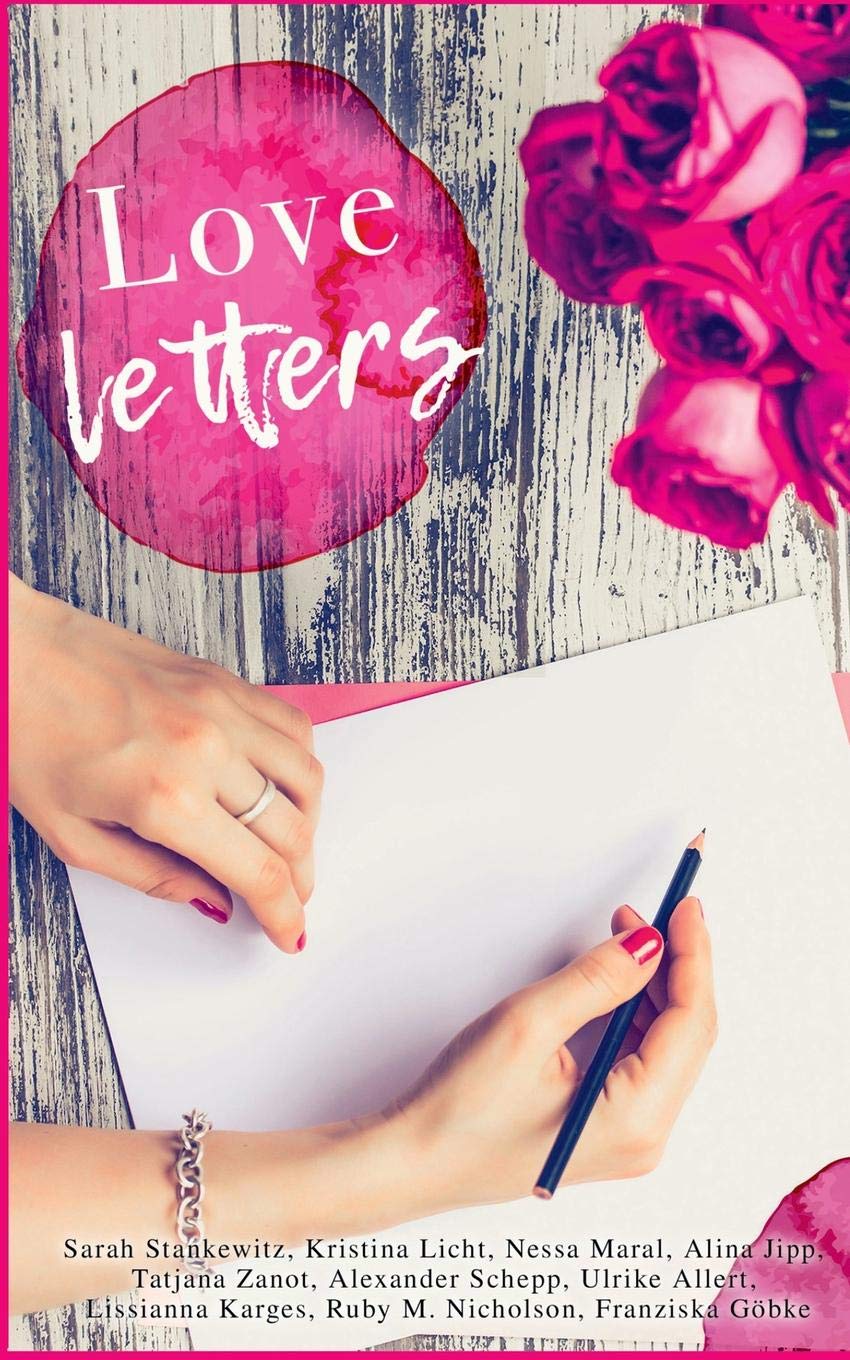 Love Letters: Eine Anthologie der Bücherseelen Essays & Short Stories