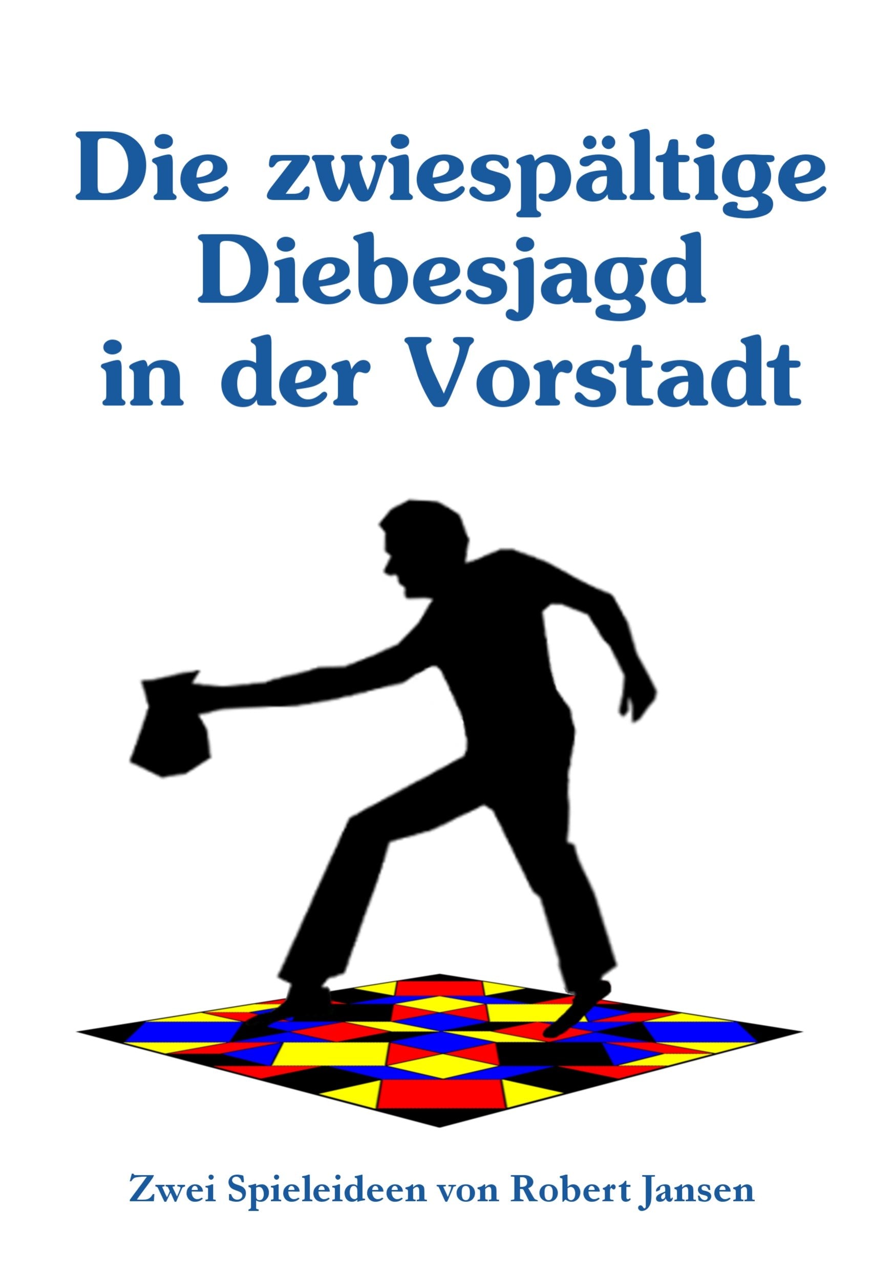 Die zwiespältige Diebesjagd in der Vorstadt: Zwei Spieleideen Leisure & Fun