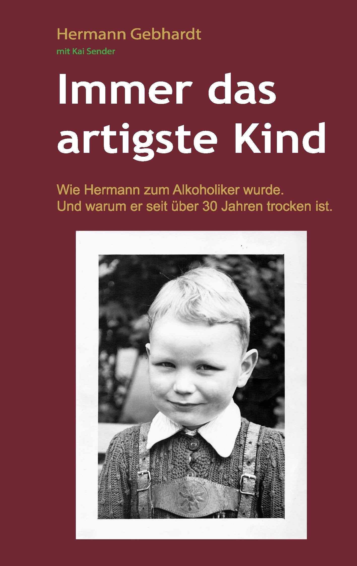 Immer das artigste Kind Politics & Society Books