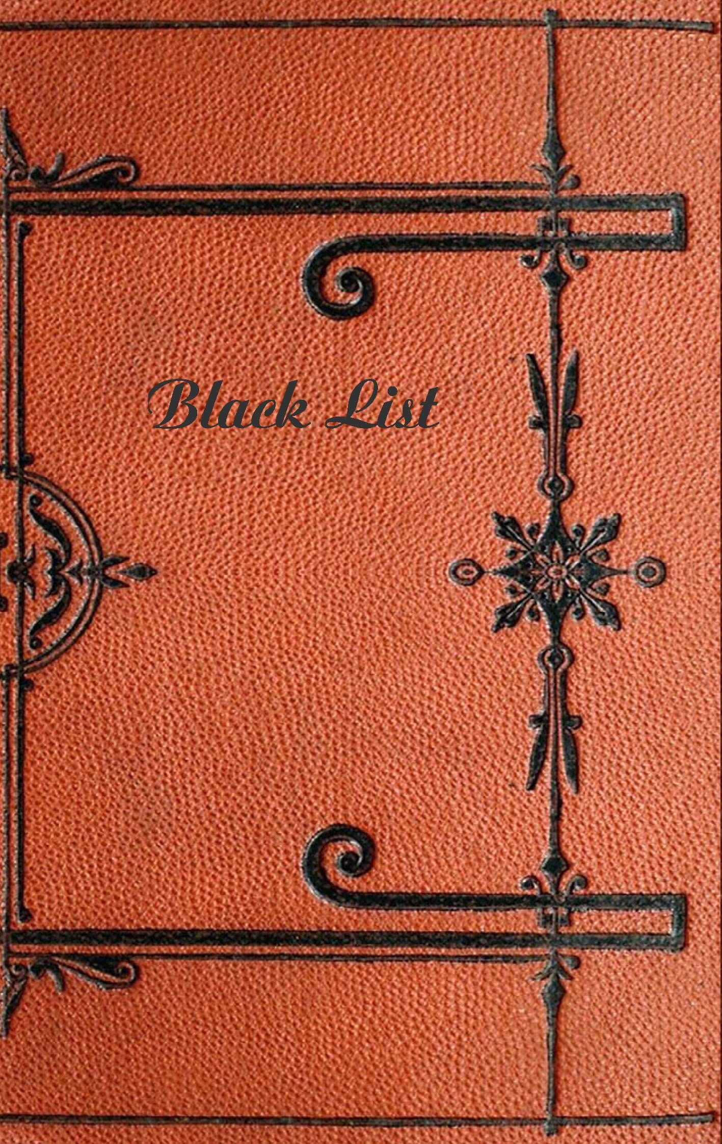 Black List (Notizbuch): Notizbuch, Notebook, Vintage, Old Fashion, Klassiker, Edel, Design, Einschreibbuch, Tagebuch, Diary, Notes, Geschenkbuch, ... Arbeit,] bestseller, Antik Label Cover Contemporary literature
