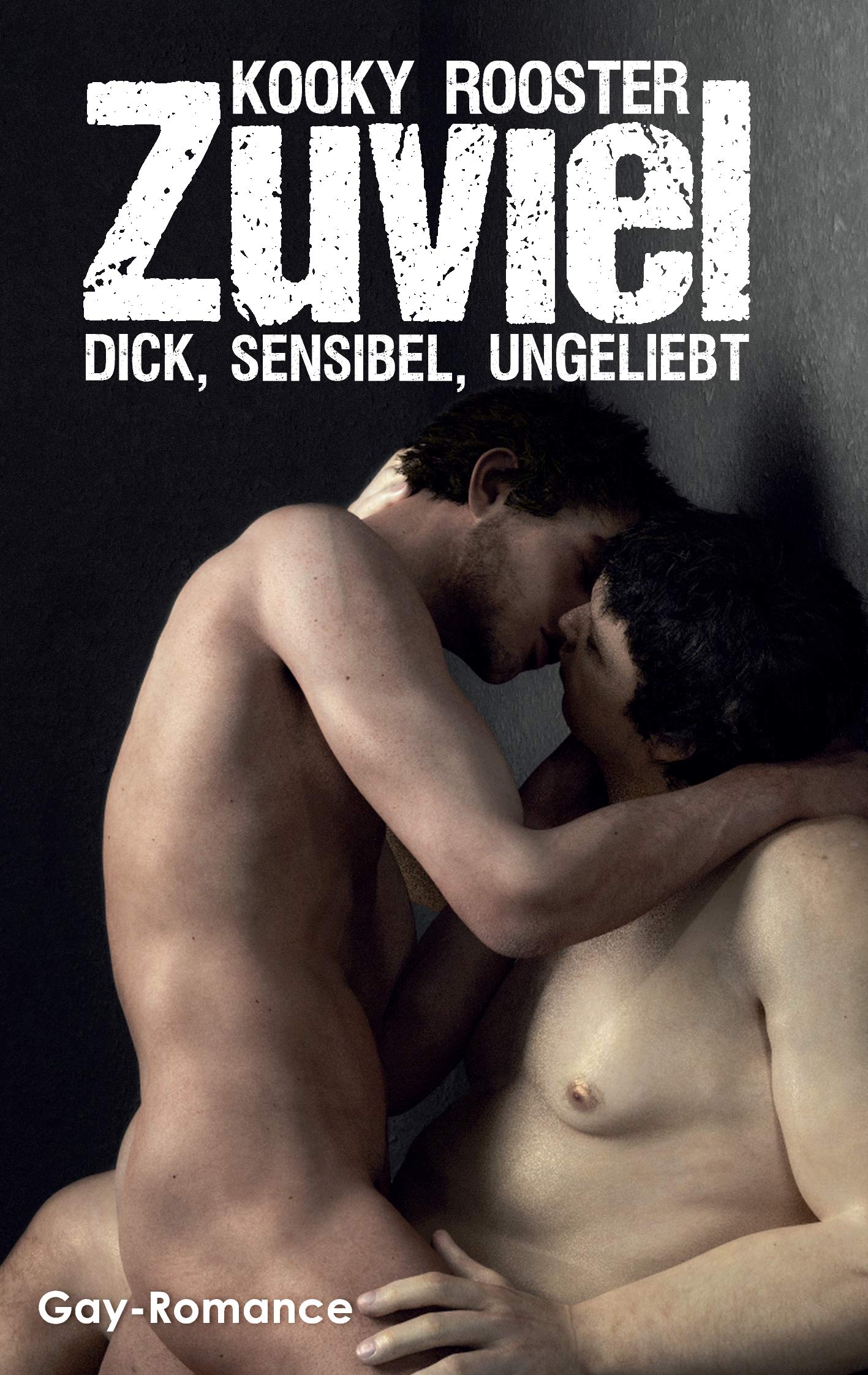Zuviel: Dick, sensibel, ungeliebt LGBTQ+