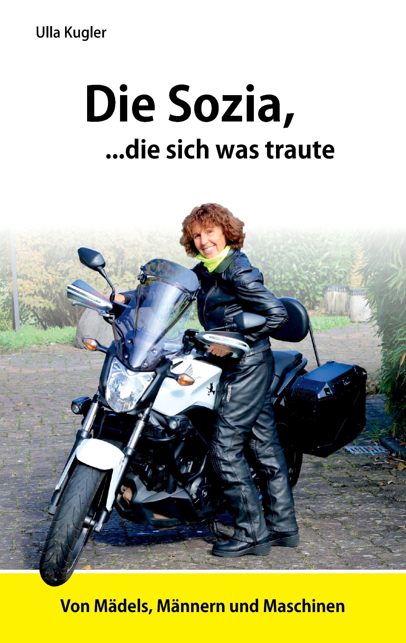 Die Sozia, die sich was traute Personalities