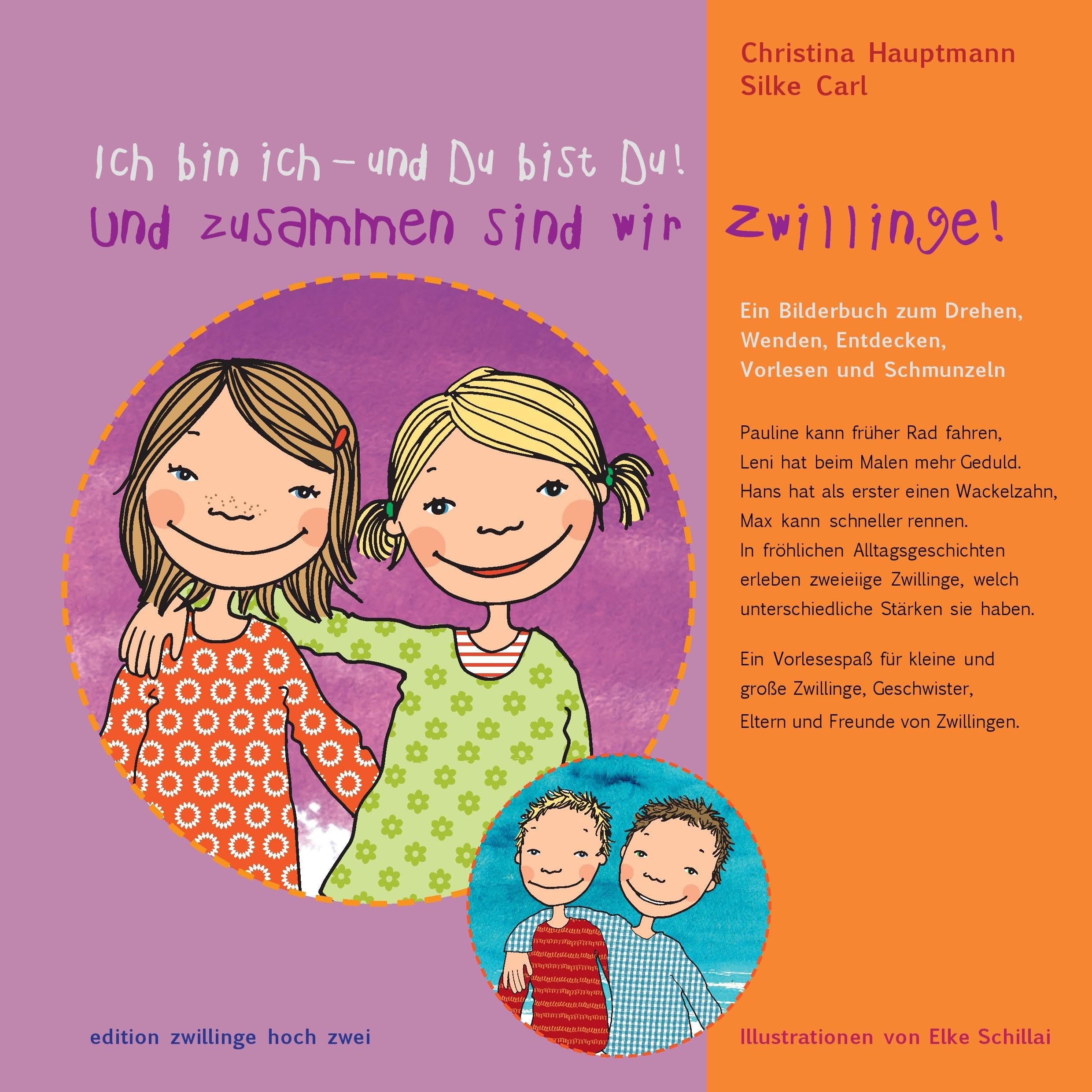 Ich bin ich - und Du bist Du! Und zusammen sind wir Zwillinge!: Ein Bilderbuch zum Drehen, Wenden, Entdecken, Vorlesen und Schmunzeln Non-fiction