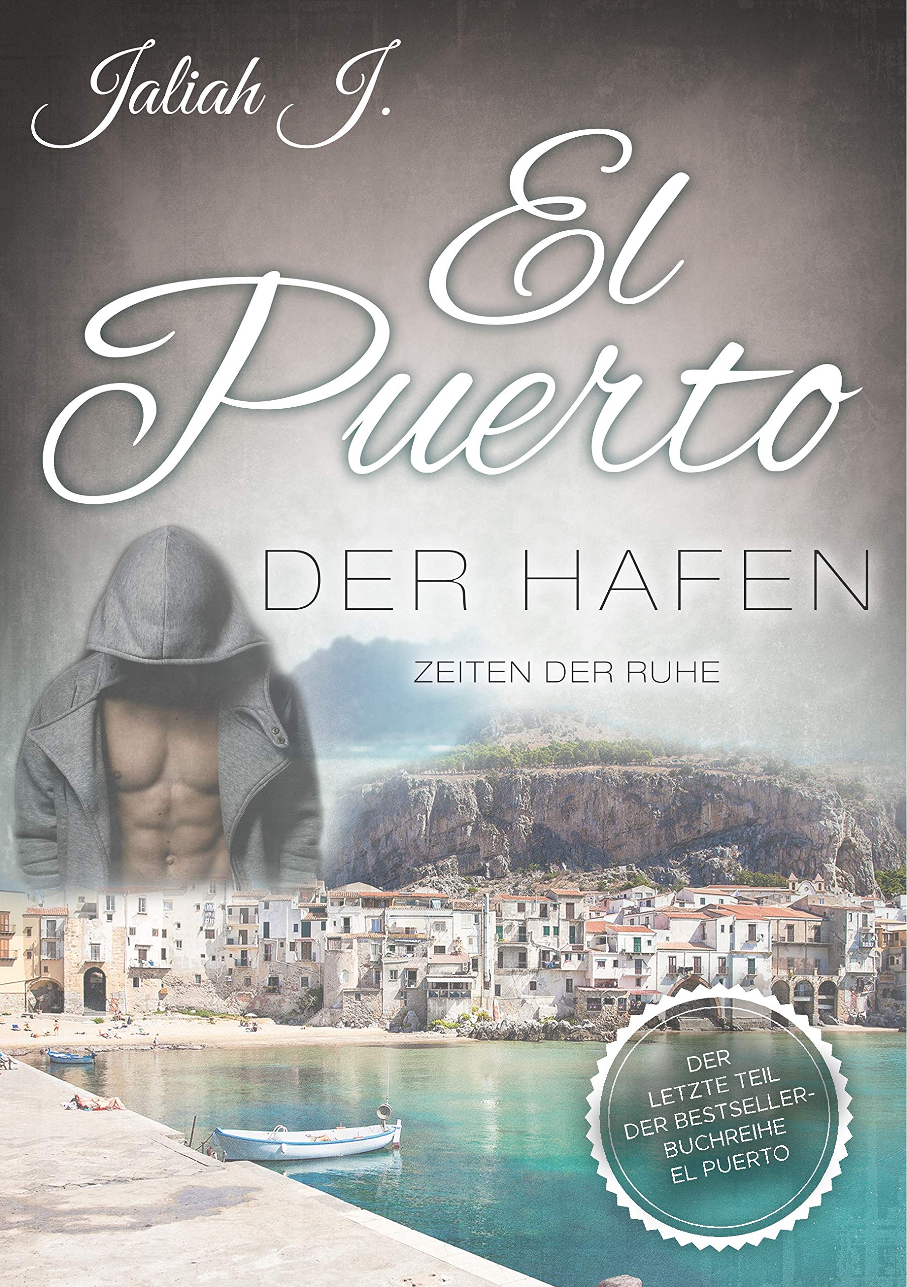 El Puerto - Der Hafen 10: Zeiten der Ruhe Contemporary literature