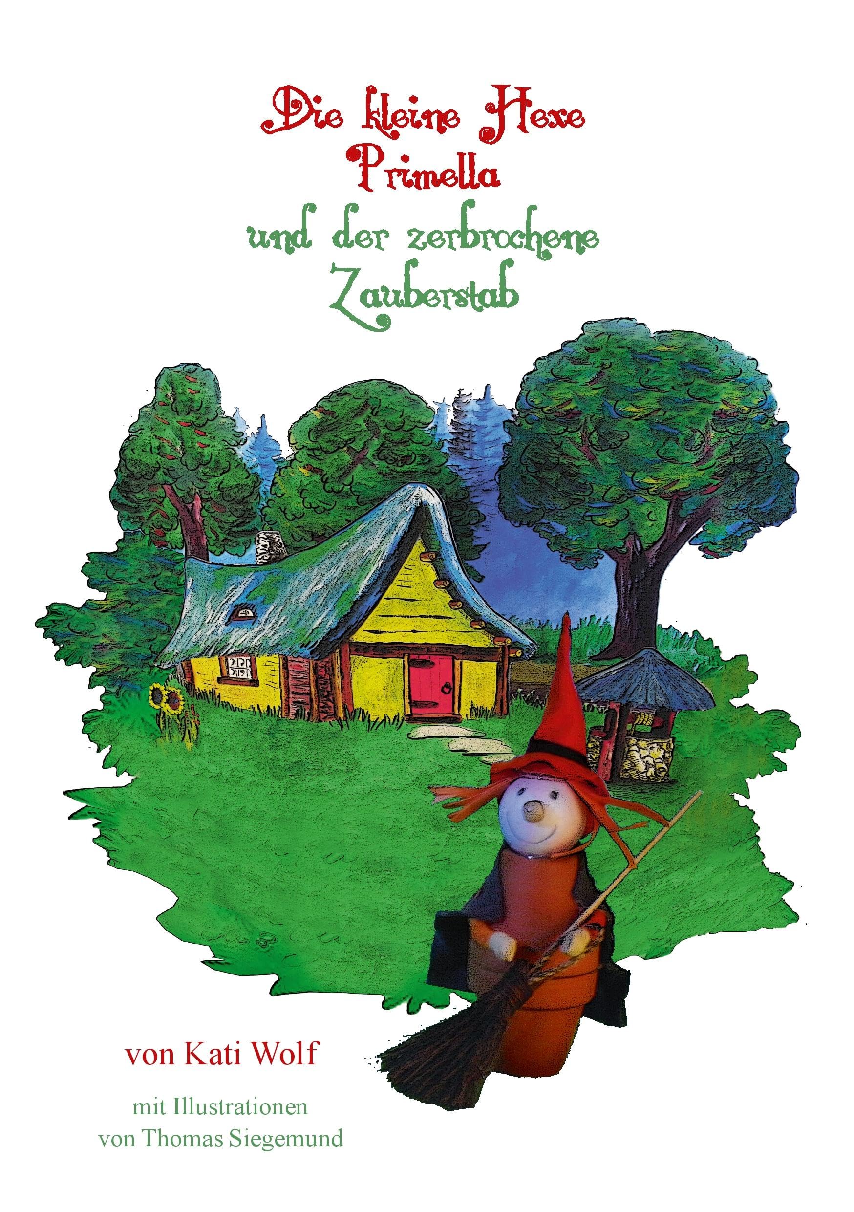 Die kleine Hexe Primella und der zerbrochene Zauberstab Non-fiction